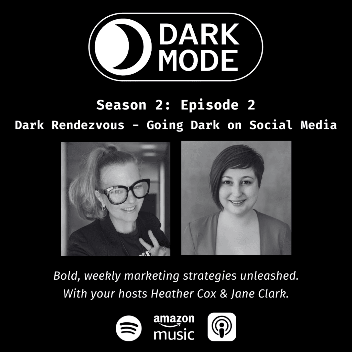 Dark Mode ⚫️ Dark Rendezvous - Going Dark on Social Media and How to Manage It Strategically - Dark Mode ⚫️ The Live Podcast cover