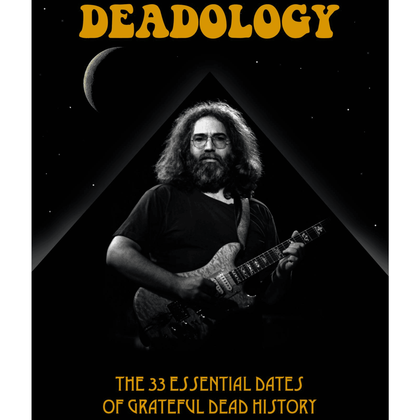 Grateful Dead 11-7-71 Harding Theatre Podcast - Deadology cover