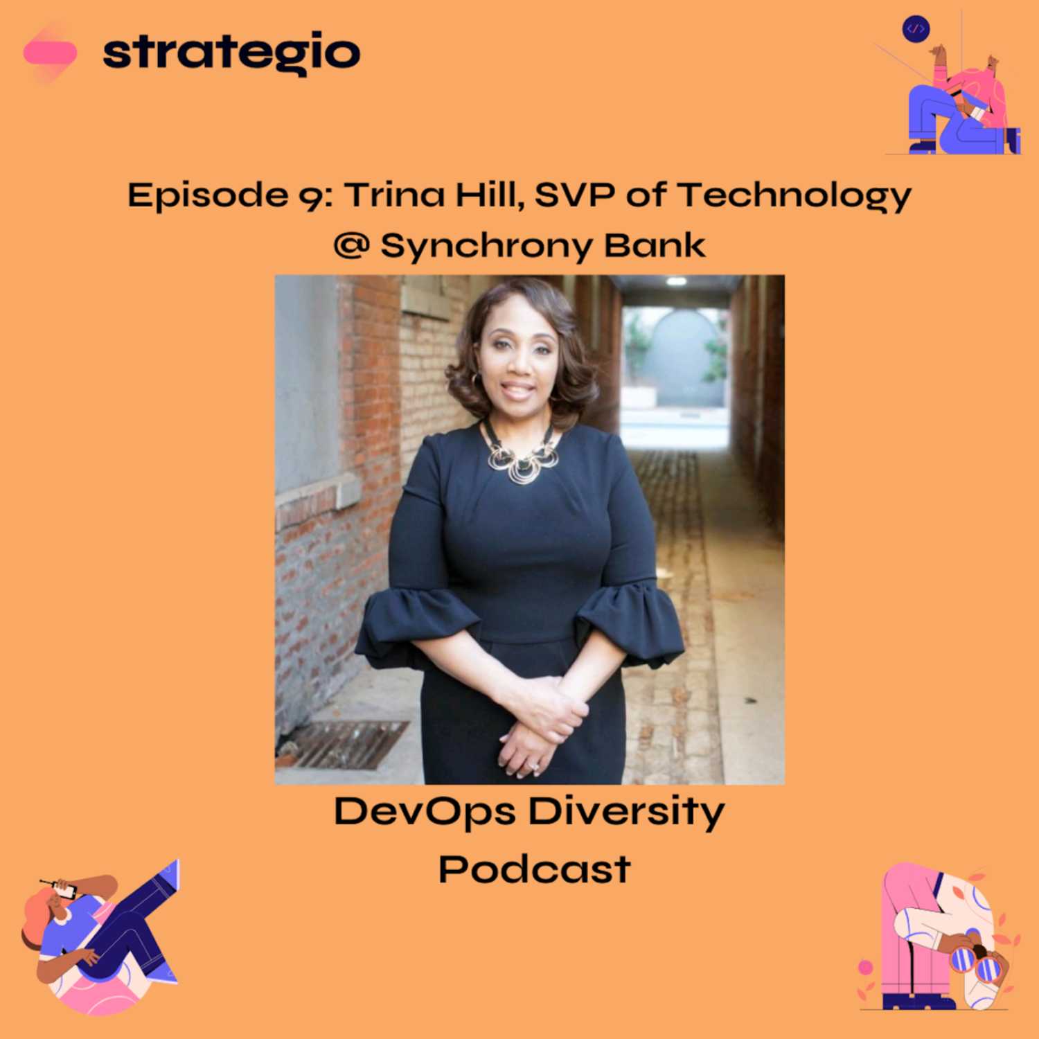 Ep. 9 - Trina Hill, SVP of Technology @ Synchrony Bank - DevOps Diversity Podcast cover