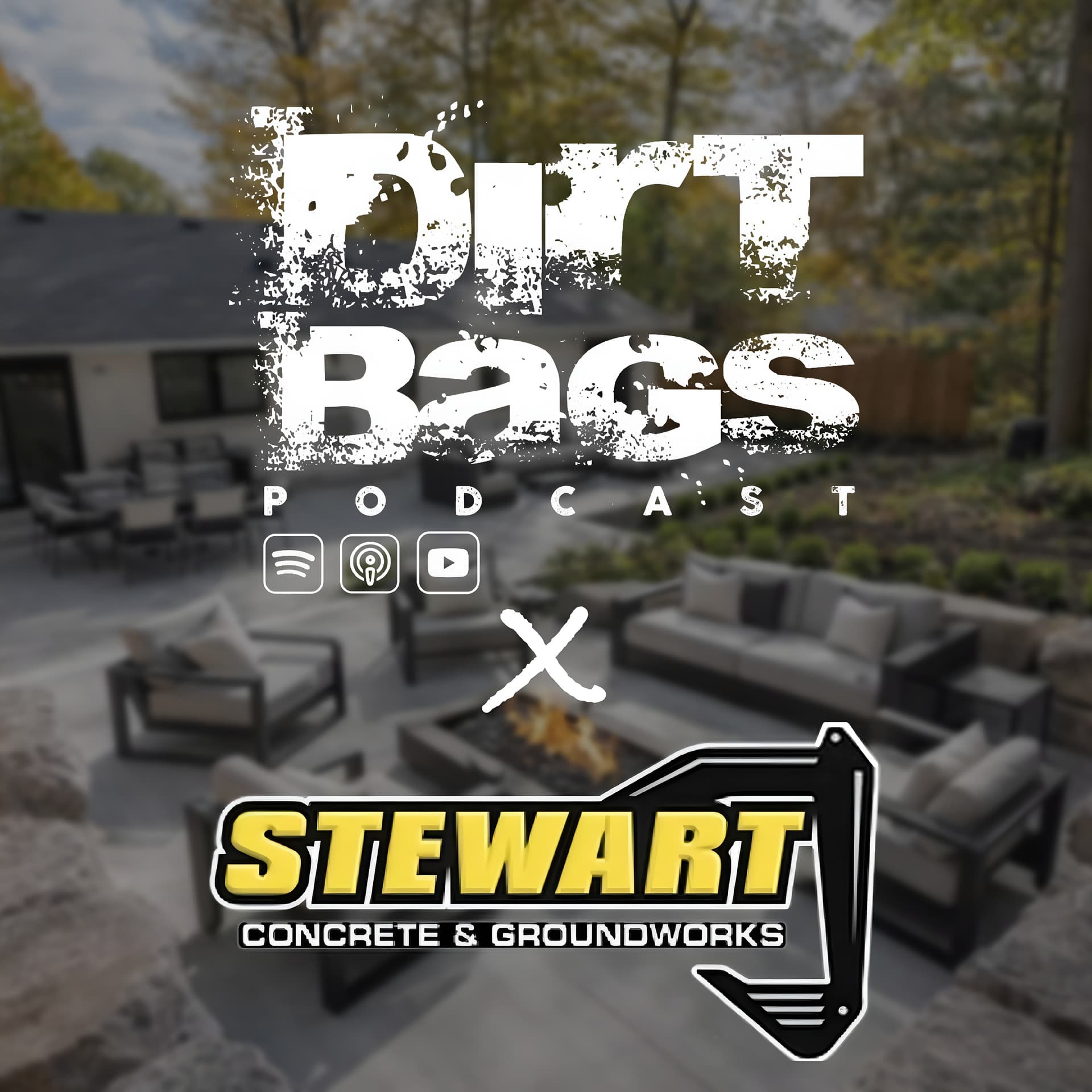 #117: Risk to Reward in Construction - Stewart Concrete & Groundworks - Dirt Bags Podcast cover