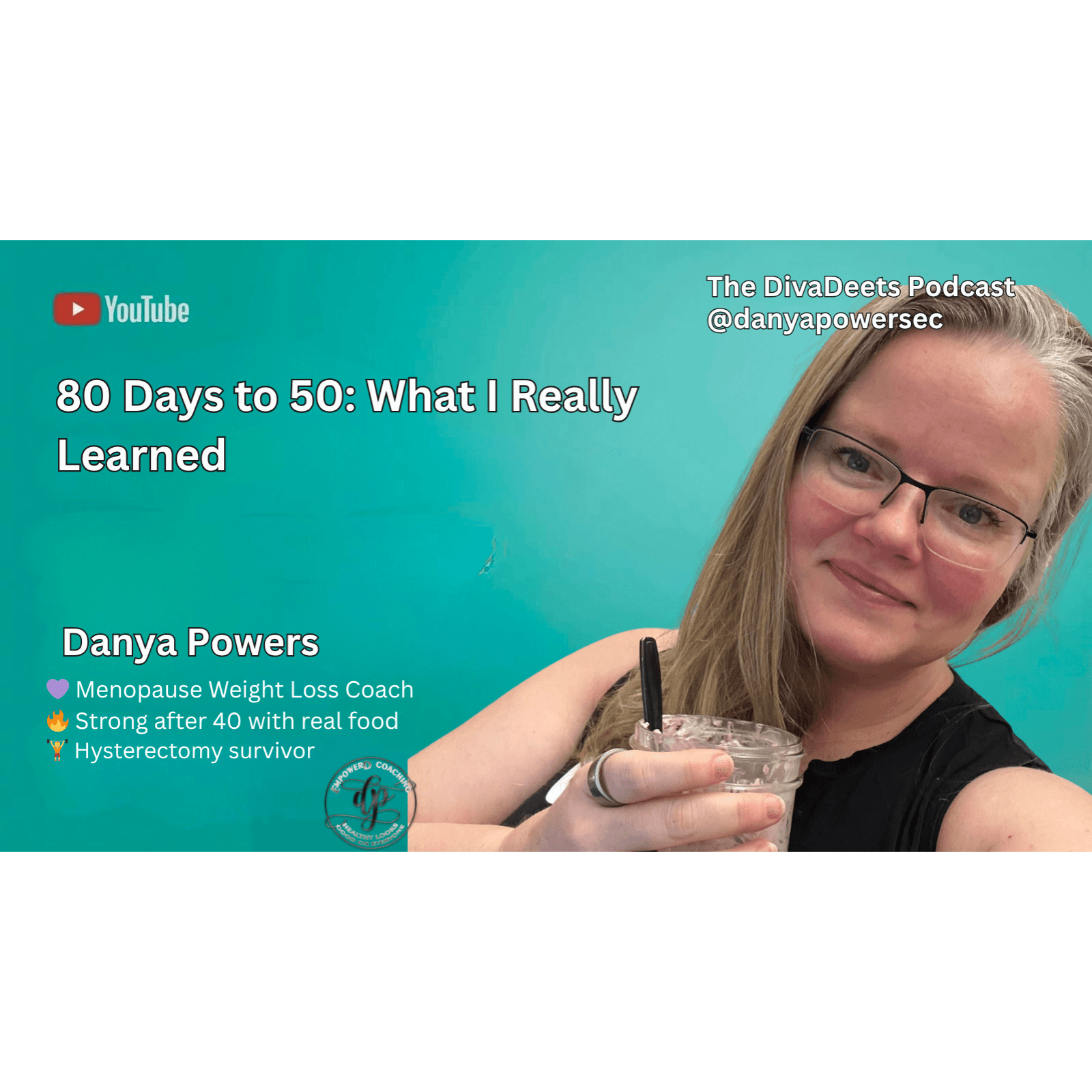 80 Days to 50: What I Really Learned — DivaDeets: Your Go-To Weight Loss Podcast for Women Over 40 cover