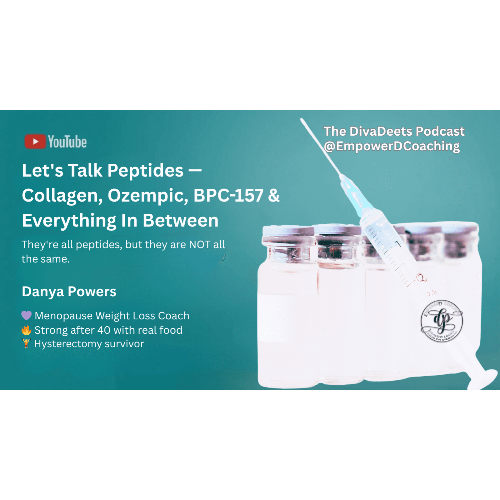 Let's Talk Peptides — Collagen, Ozempic, BPC-157 & Everything In Between — DivaDeets: Your Go-To Weight Loss Podcast for Women Over 40 cover