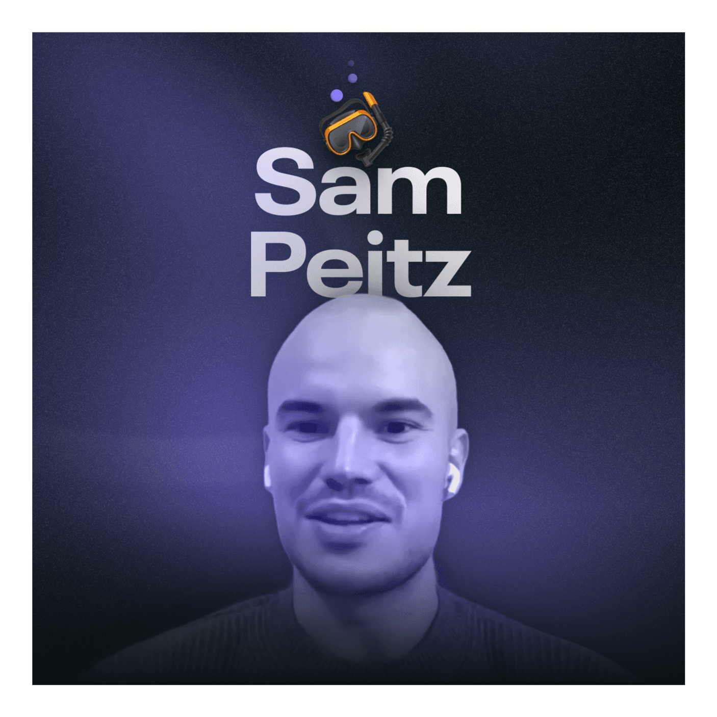 Sam Peitz - The intersection of art and product — Dive Club 🤿 cover