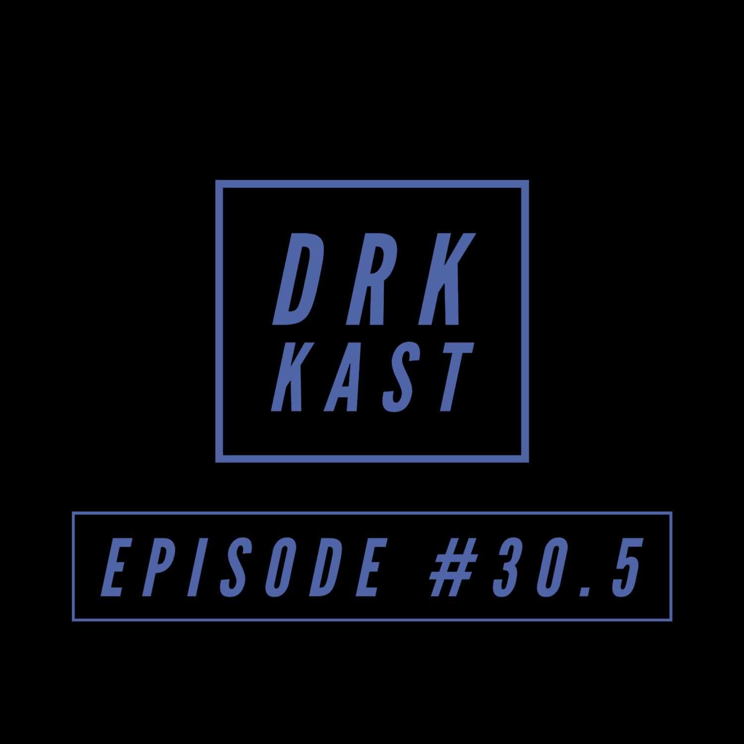 DRK KAST Episode #30.5 Giving yourself a vasectomy!  - DRK KAST cover