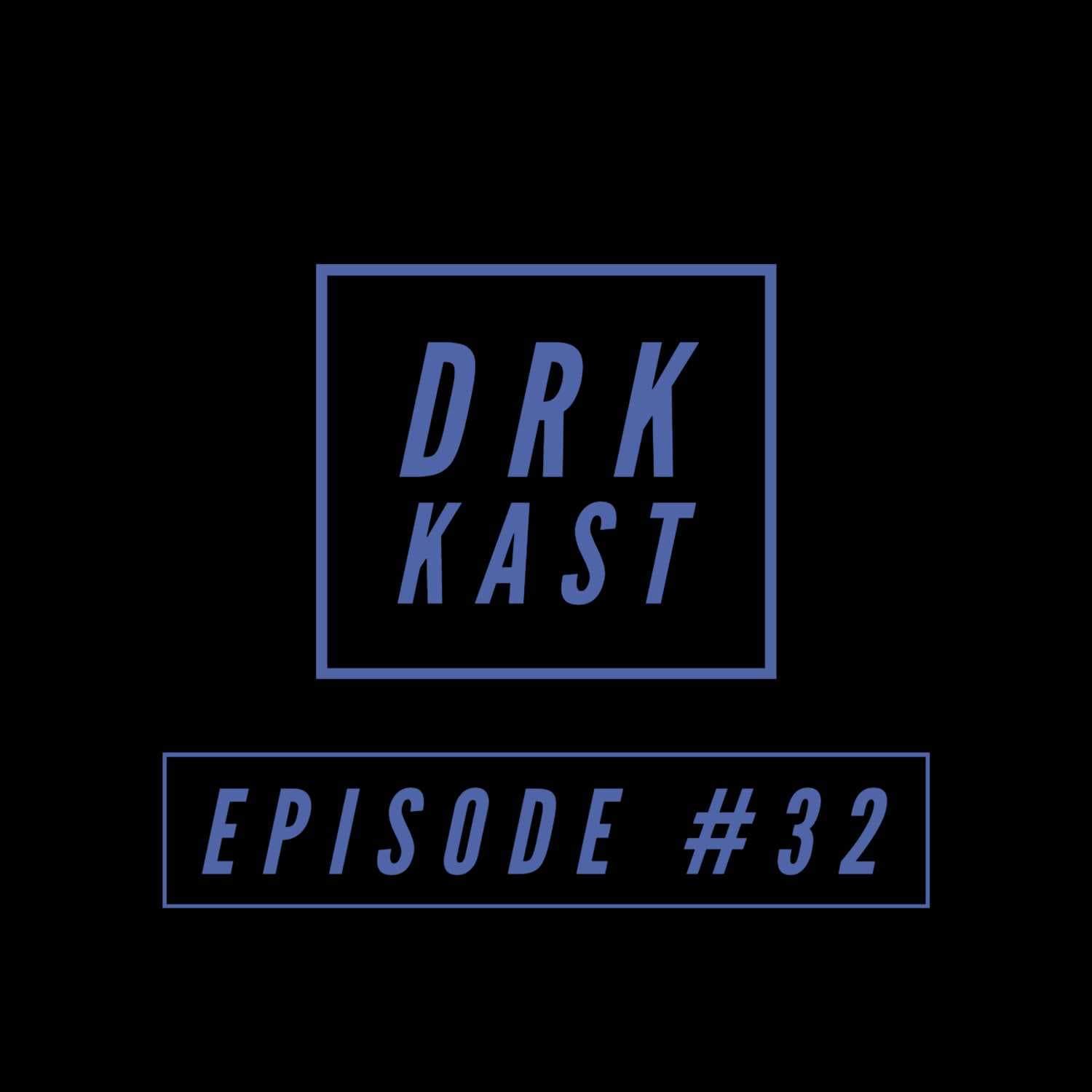 DRK KAST Episode #32 Smelly salts ft. Tabb  - DRK KAST cover
