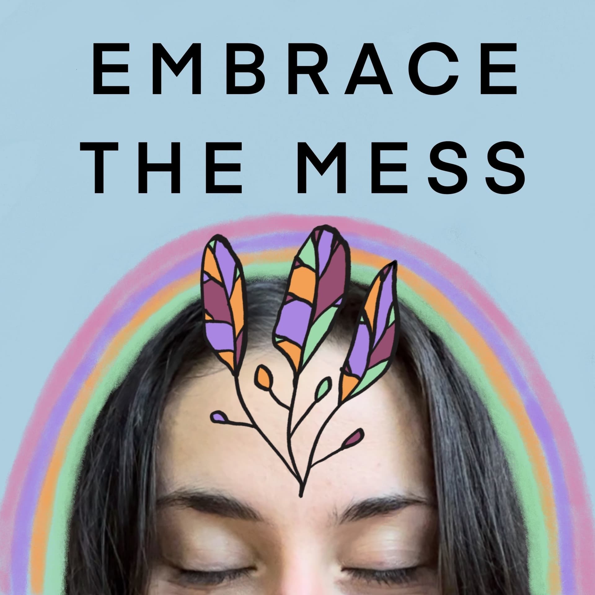 Episode 2 - DISCOMFORT - Embrace The Mess cover