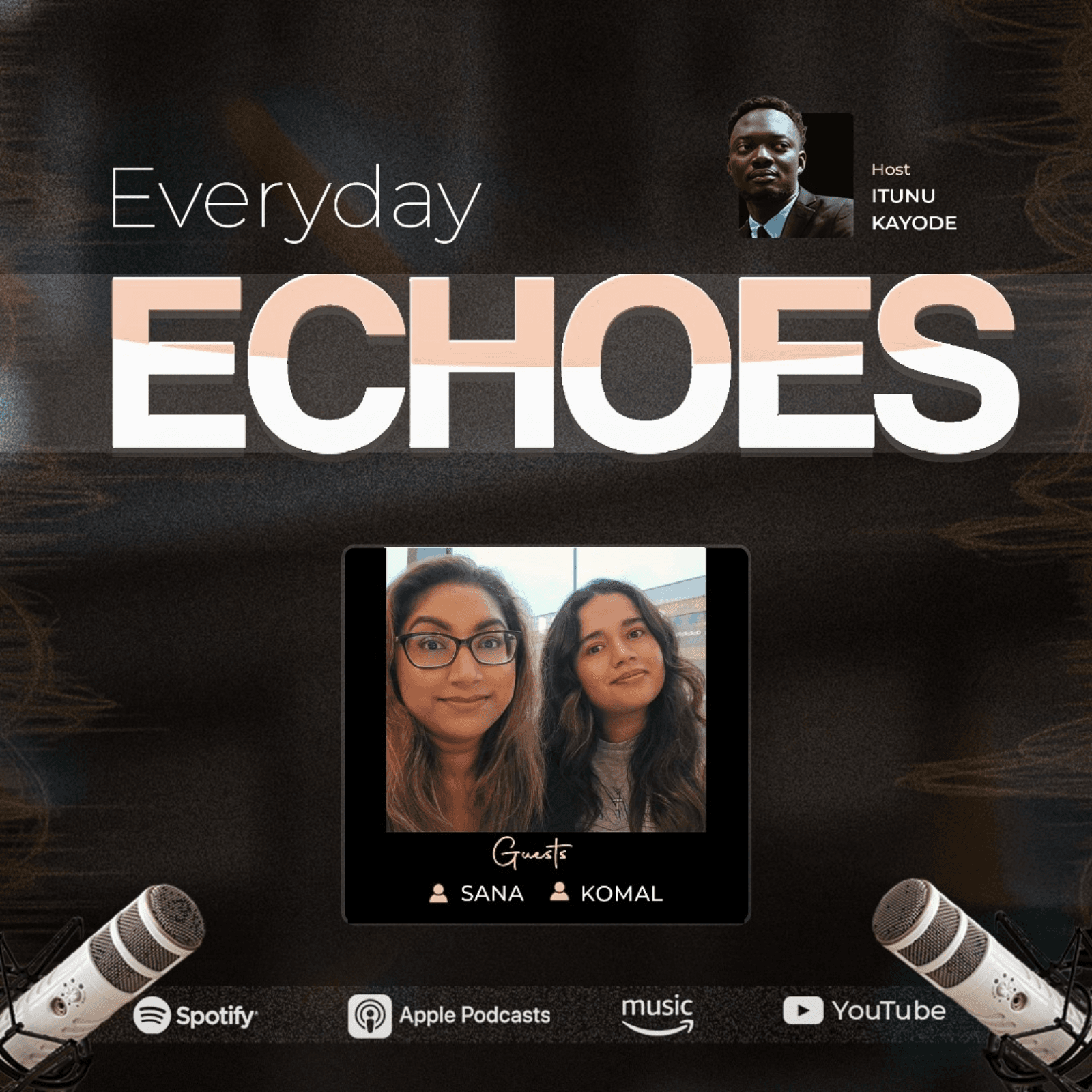 Echoes with Sana & Komal: Following the Ancient Landmarks - Everyday Echoes  cover