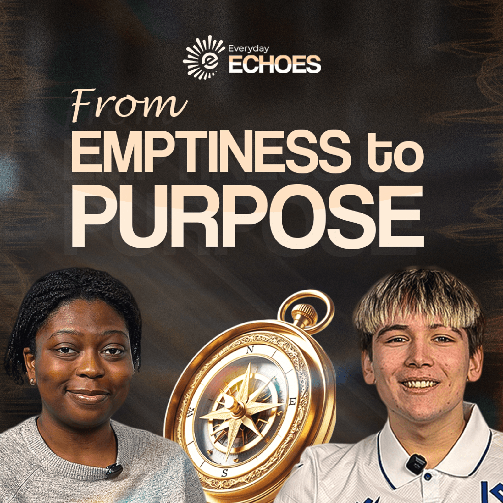 Gen Z Stories with Josh & Sarah - From Emptiness to Purpose - Everyday Echoes  cover