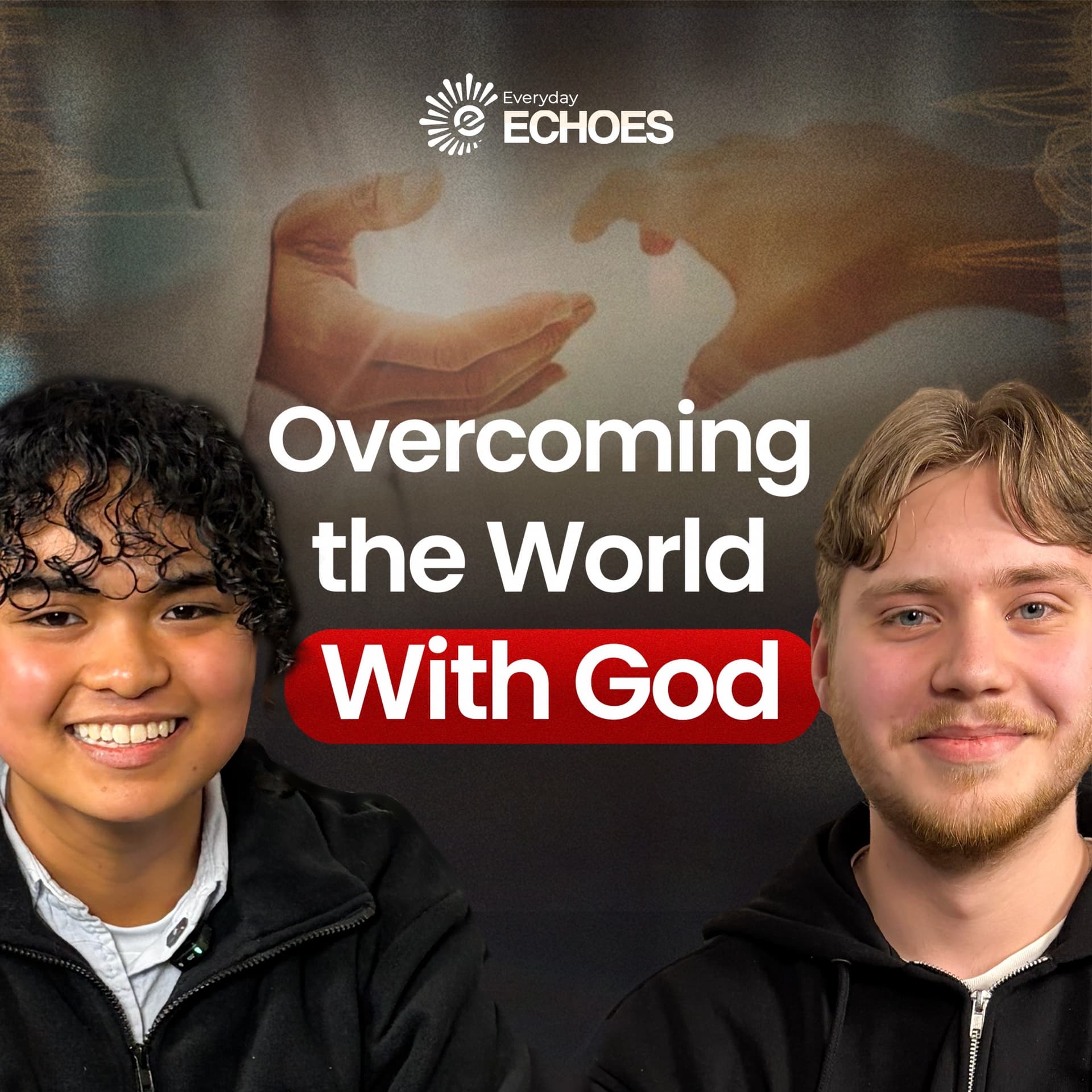 Gen Z Stories with Aika & Nathan: Overcoming the World with God - Everyday Echoes  cover