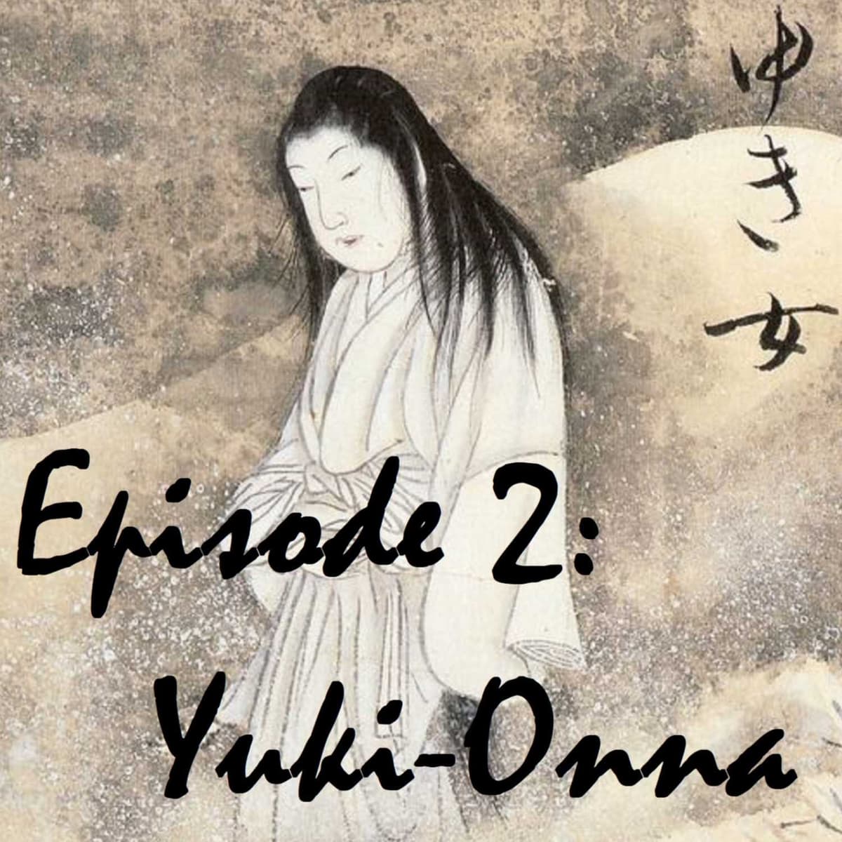 Episode 2: Yuki-Onna - Fairytale Fandango cover