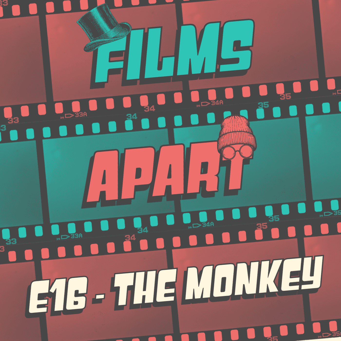 Films Apart | E16 | The Monkey - Films Apart cover