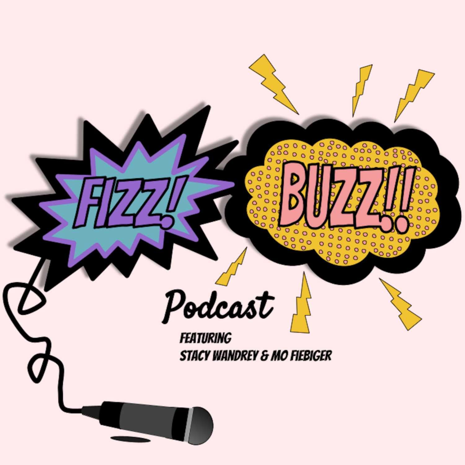 Episode 9: Sisterly Advice - Fizz Buzz Podcast cover