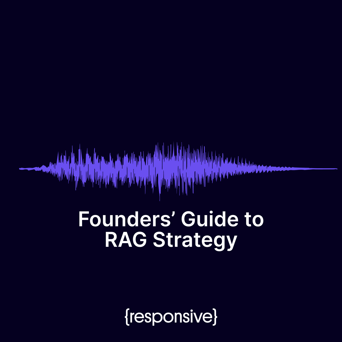 Founders’ Guide to RAG Strategy - Founders Stack cover