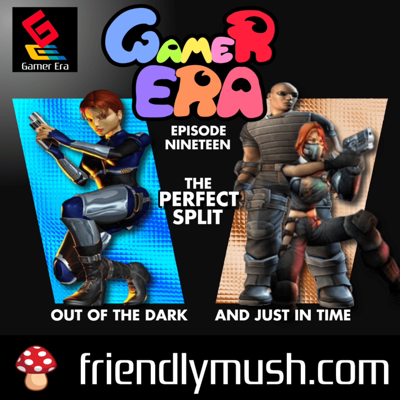 Episode 019 – The Perfect Split - Gamer Era cover
