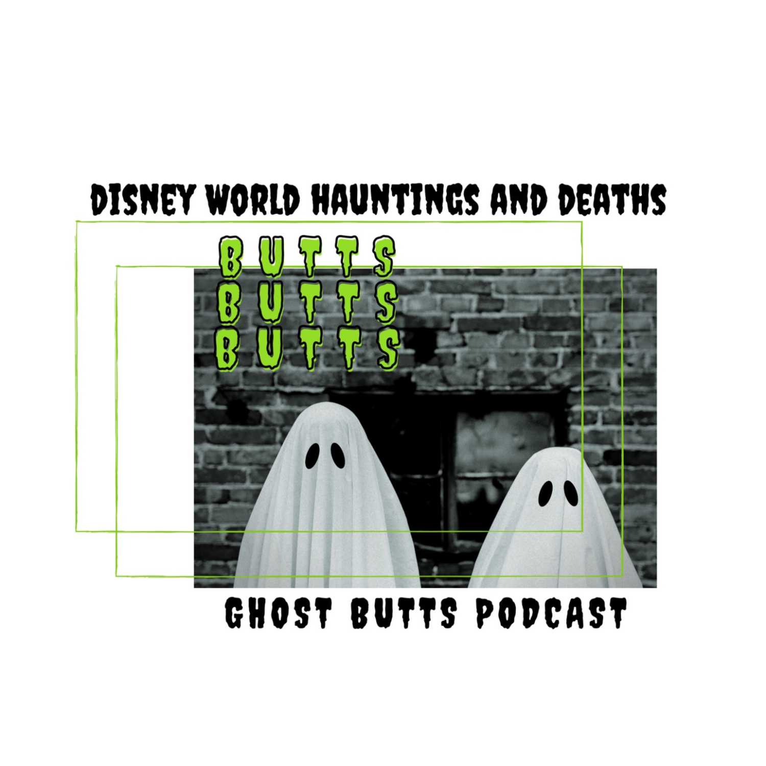 Disney World Hauntings and Deaths - Ghost Butts cover