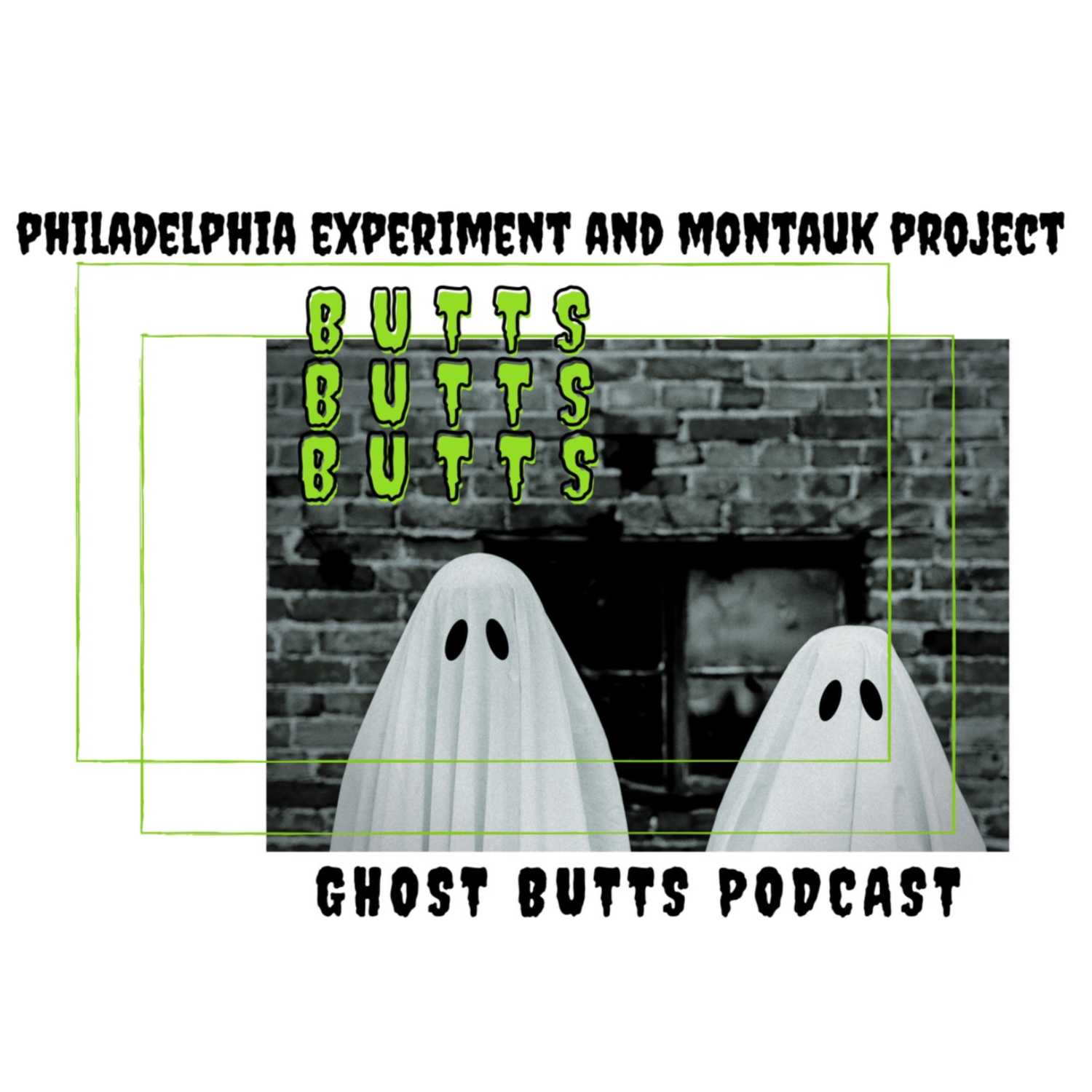 Philadelphia Experiment and Montauk Project - Ghost Butts cover