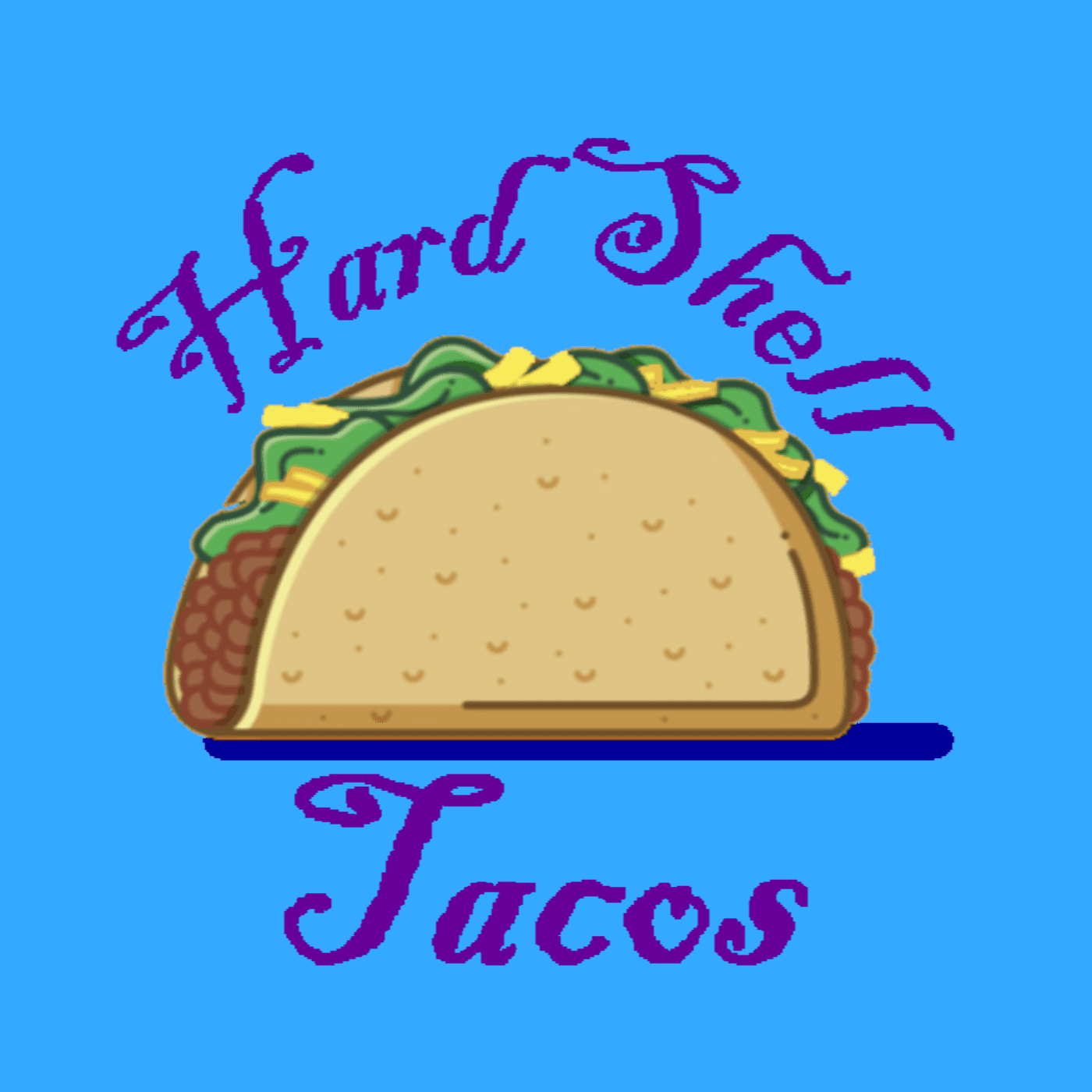 Recipe 23: Where Should We Begin? - Hard Shell Tacos cover