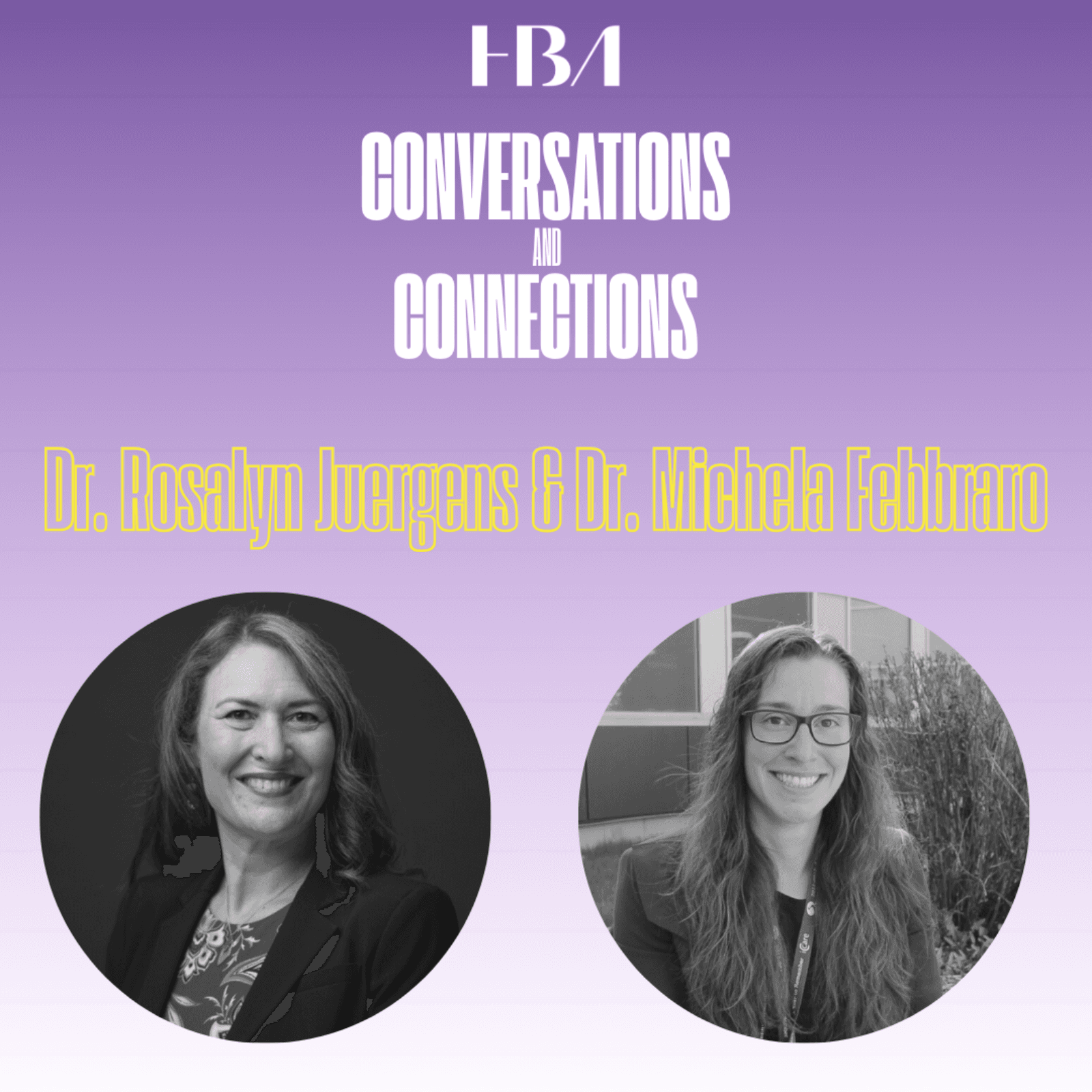 Lung Cancer Awareness: In Conversation with Dr. Rosalyn Juergens and Dr. Michela Febbraro - Conversations & Connections  cover