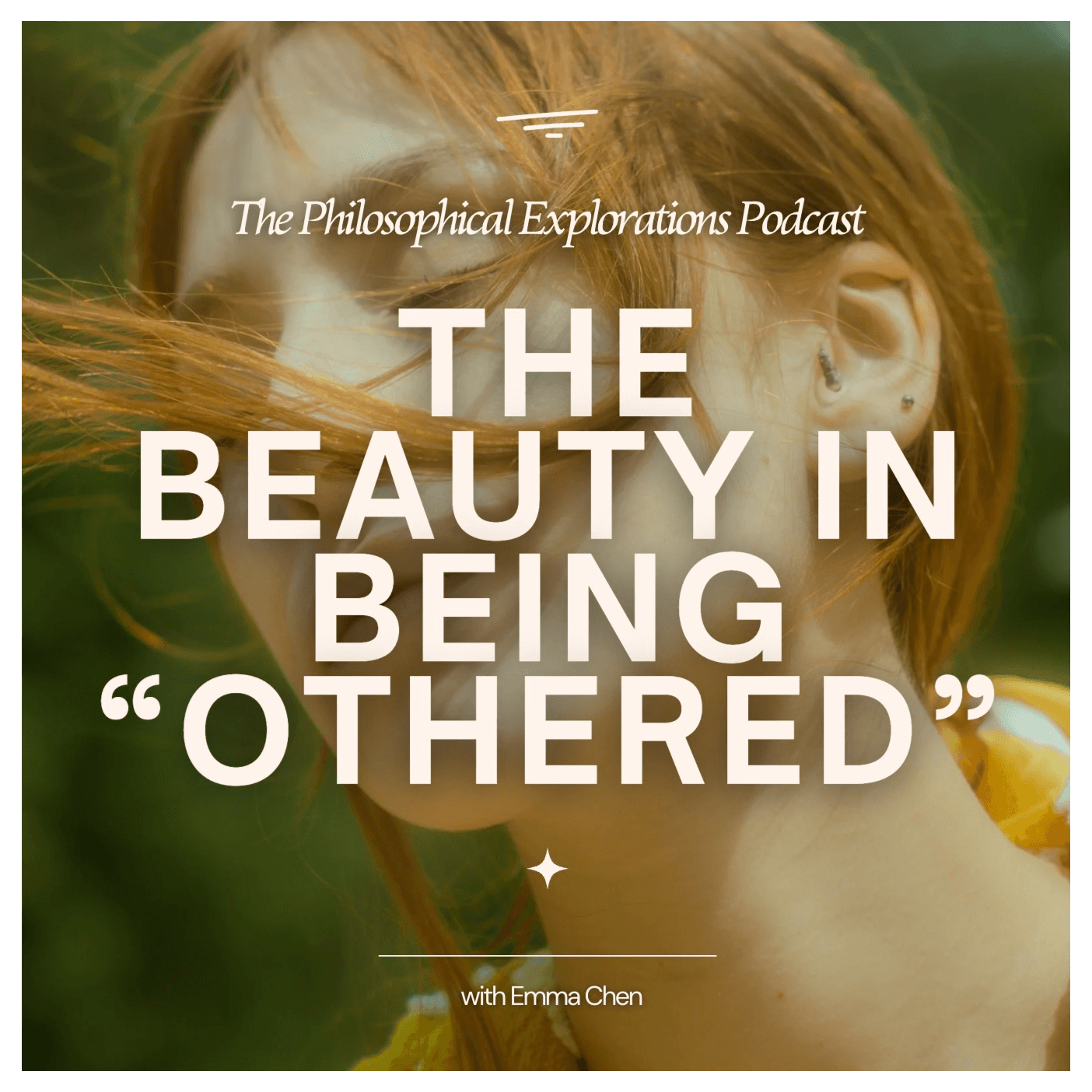 How Does Being "Othered" by the Self and World Bring Beauty to a Woman's Life? - The Philosophical Explorations Podcast cover