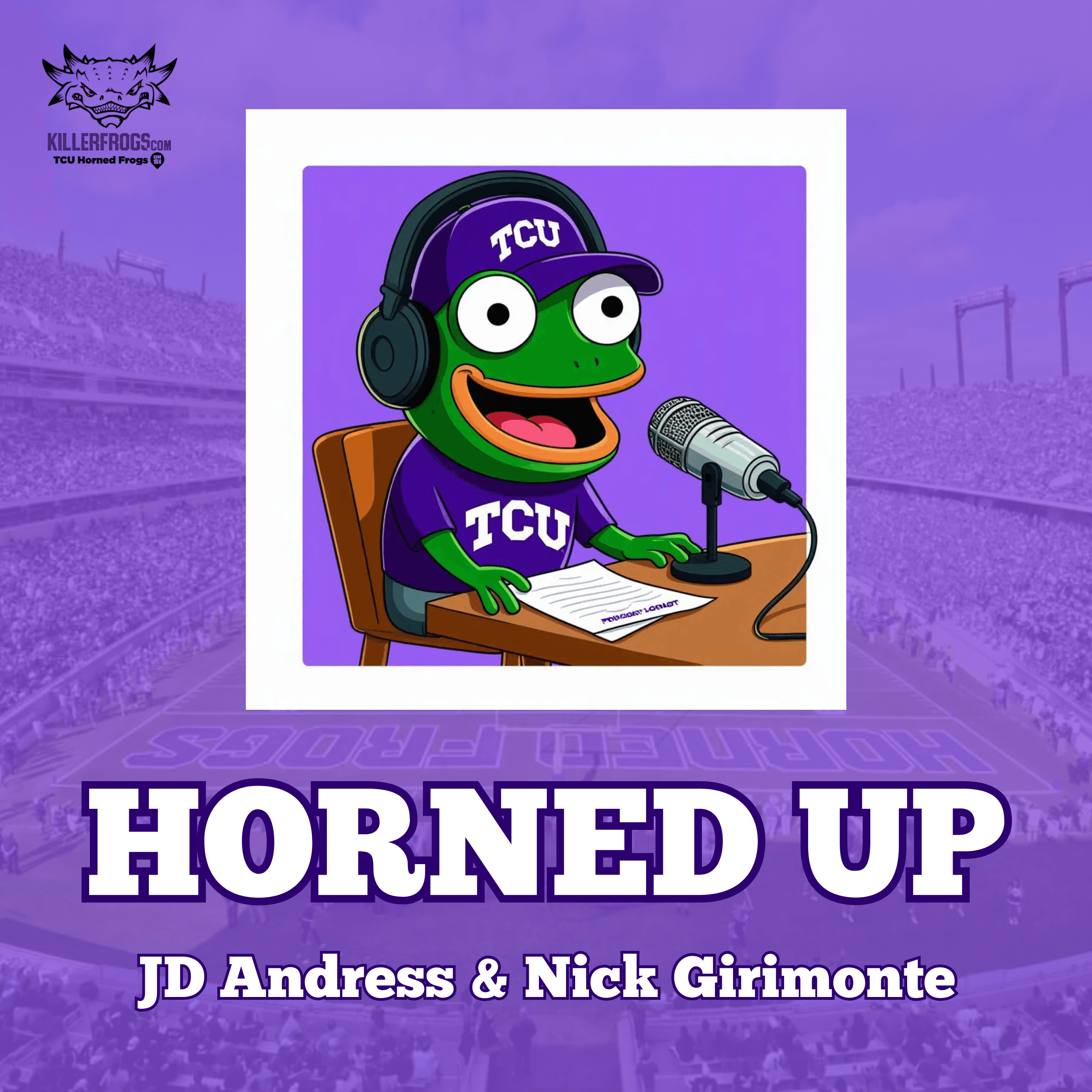 Horned Up: A TCU Football Podcast cover