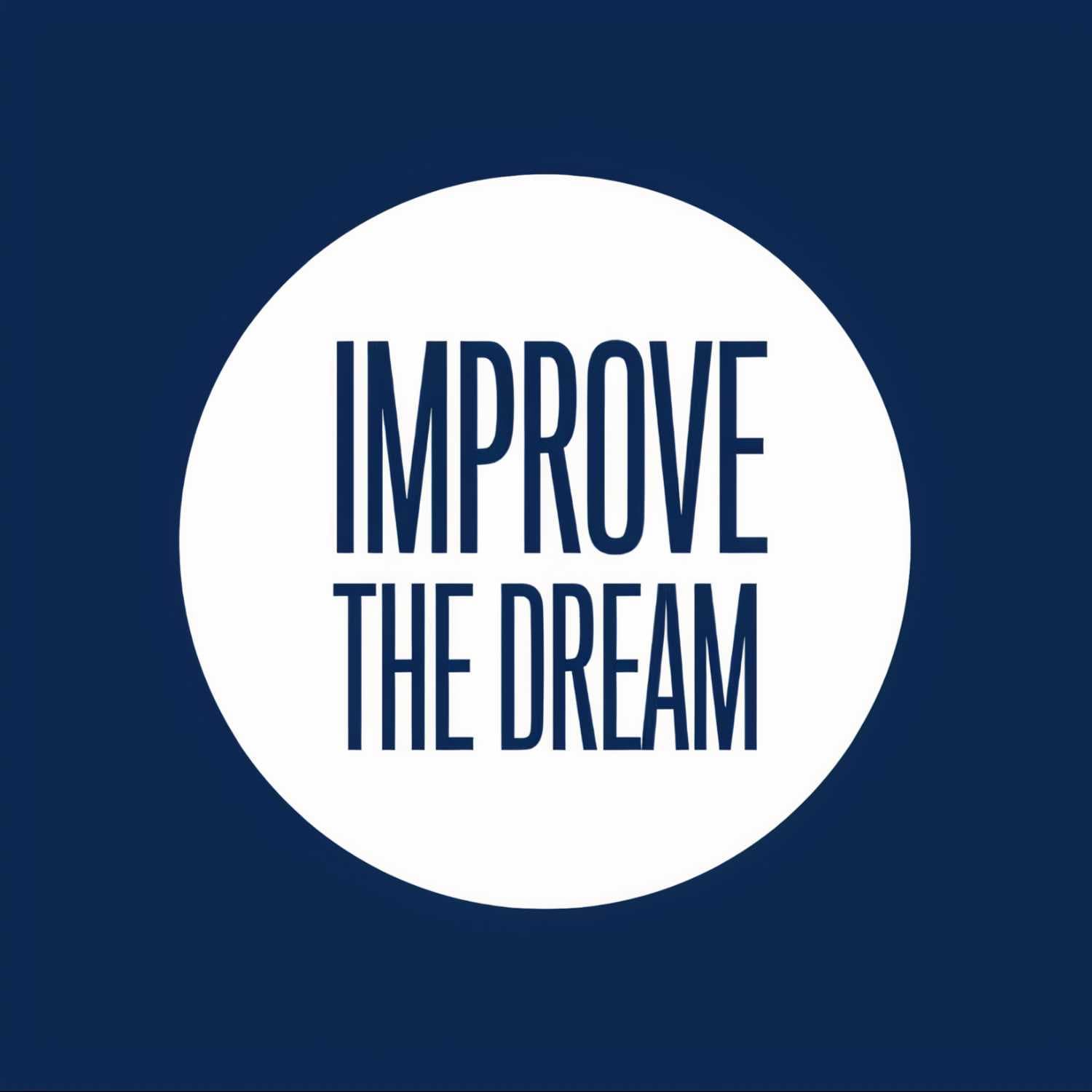 Improve The Dream cover