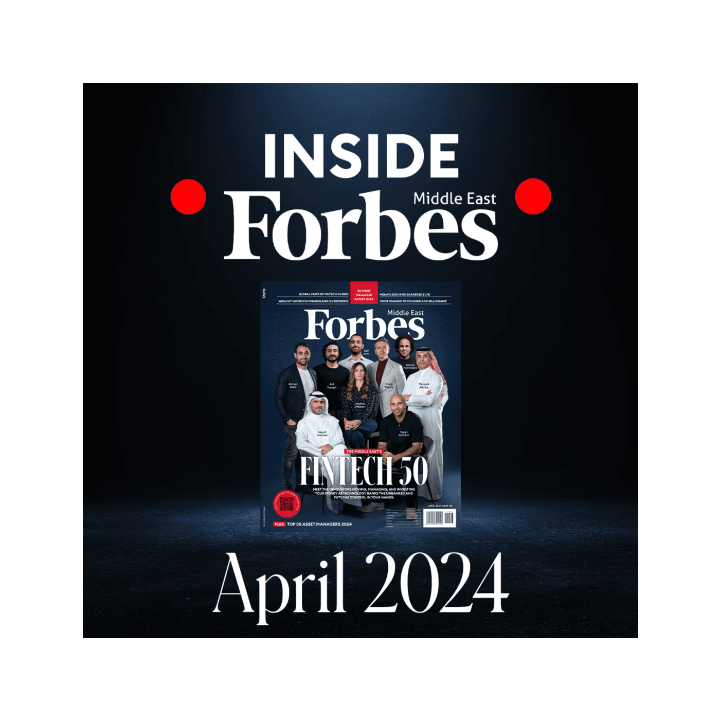 INSIDE Forbes | Top 50 Fintechs: Inside Forbes Middle East April 2024 - INSIDE Forbes cover