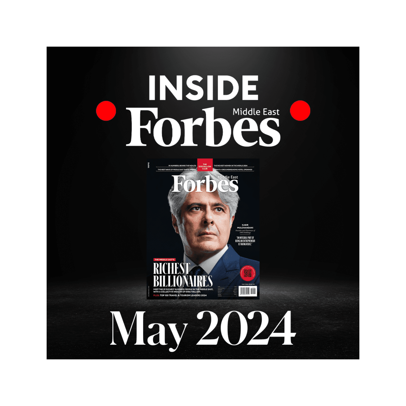 INSIDE Forbes | Middle East’s Richest Billionaires 2024 | Forbes Middle East May 2024 - INSIDE Forbes cover