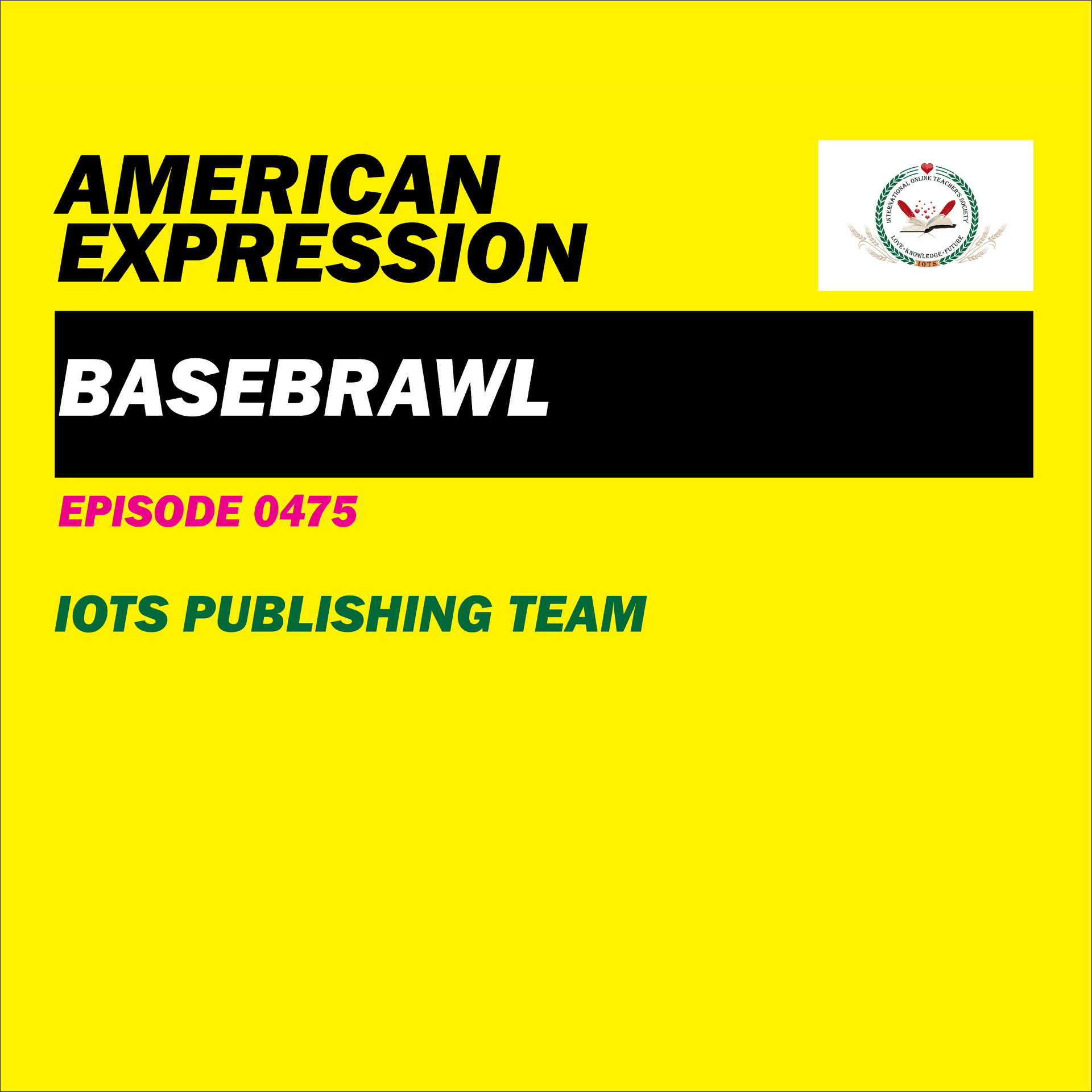 AMERICAN EXPRESSION E0475 BASEBRAWL - IOTSTV cover