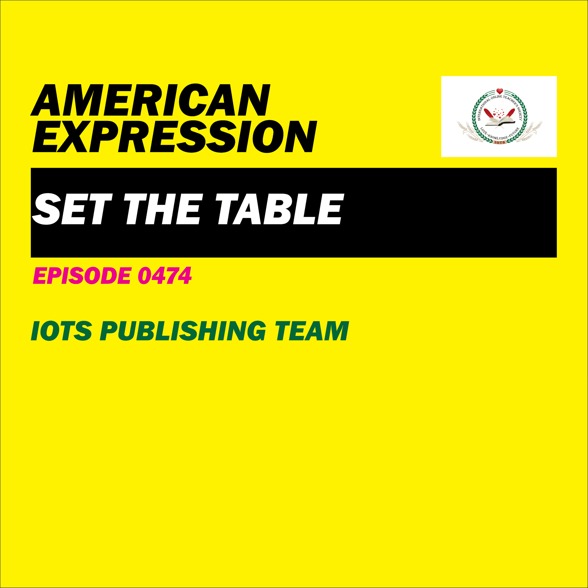 AMERICAN EXPRESSION E0474 SET THE TABLE - IOTSTV cover