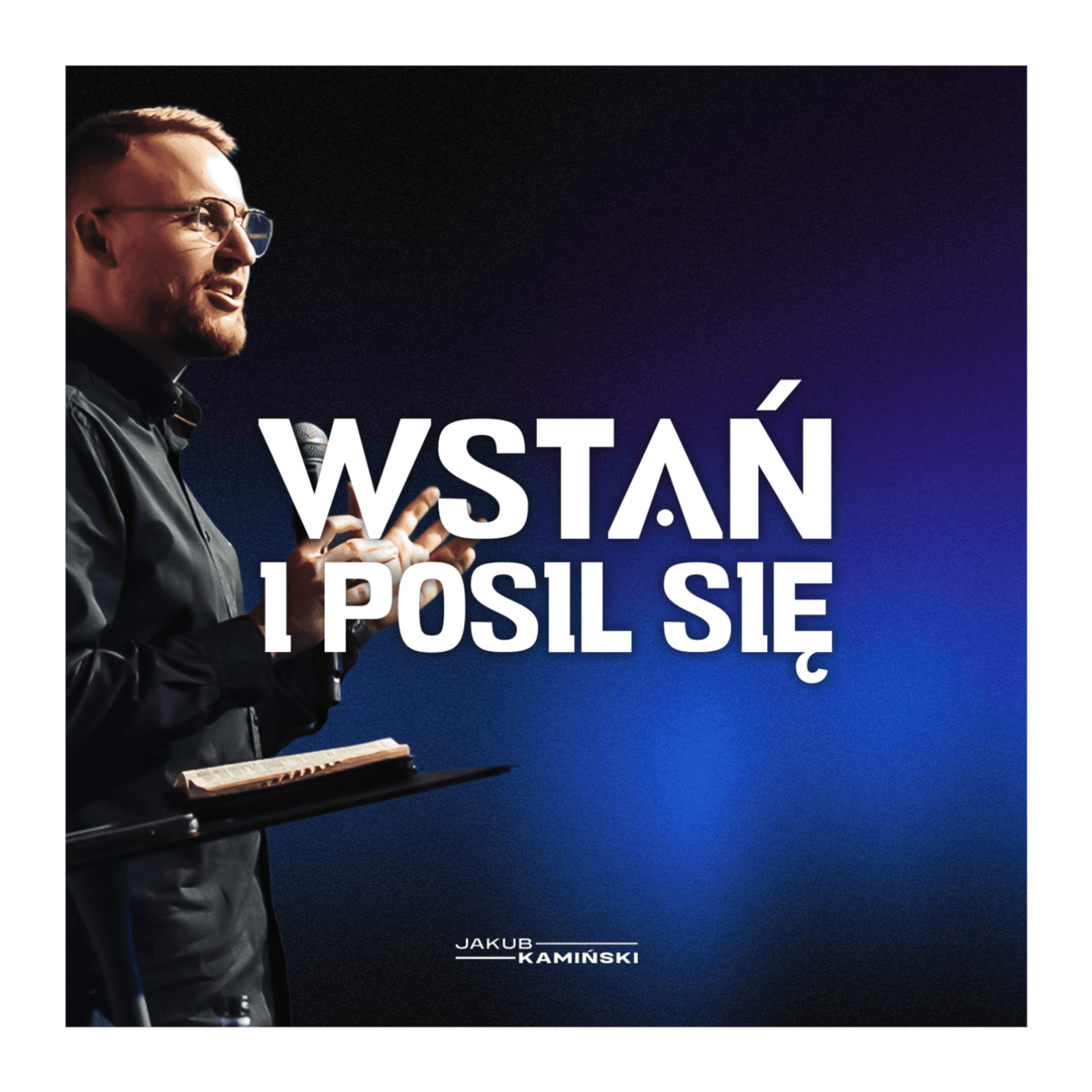 Wstań i posil się - Jakub Kamiński cover