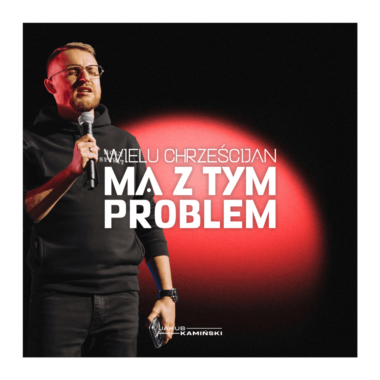 Wielu chrześcijan ma z tym problem - Jakub Kamiński cover
