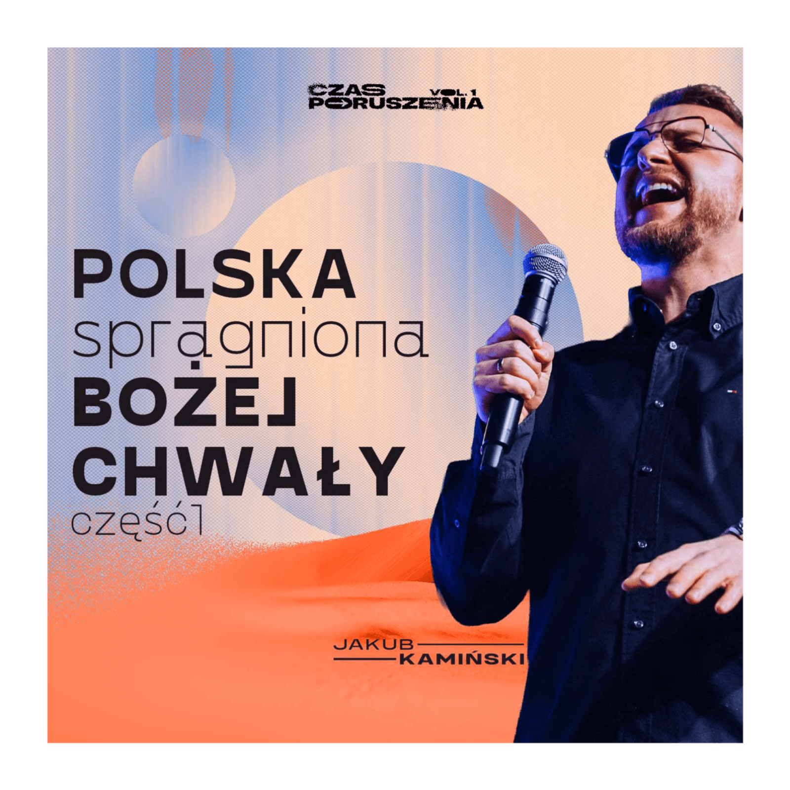Polska spragniona Bożej chwały | Część 1 - Jakub Kamiński cover