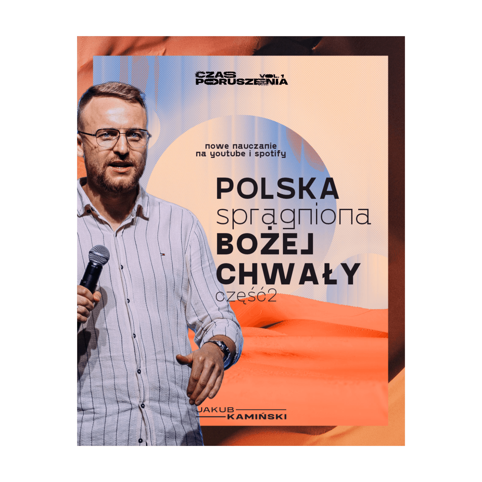 Polska spragniona Bożej chwały | Część 2 - Jakub Kamiński cover