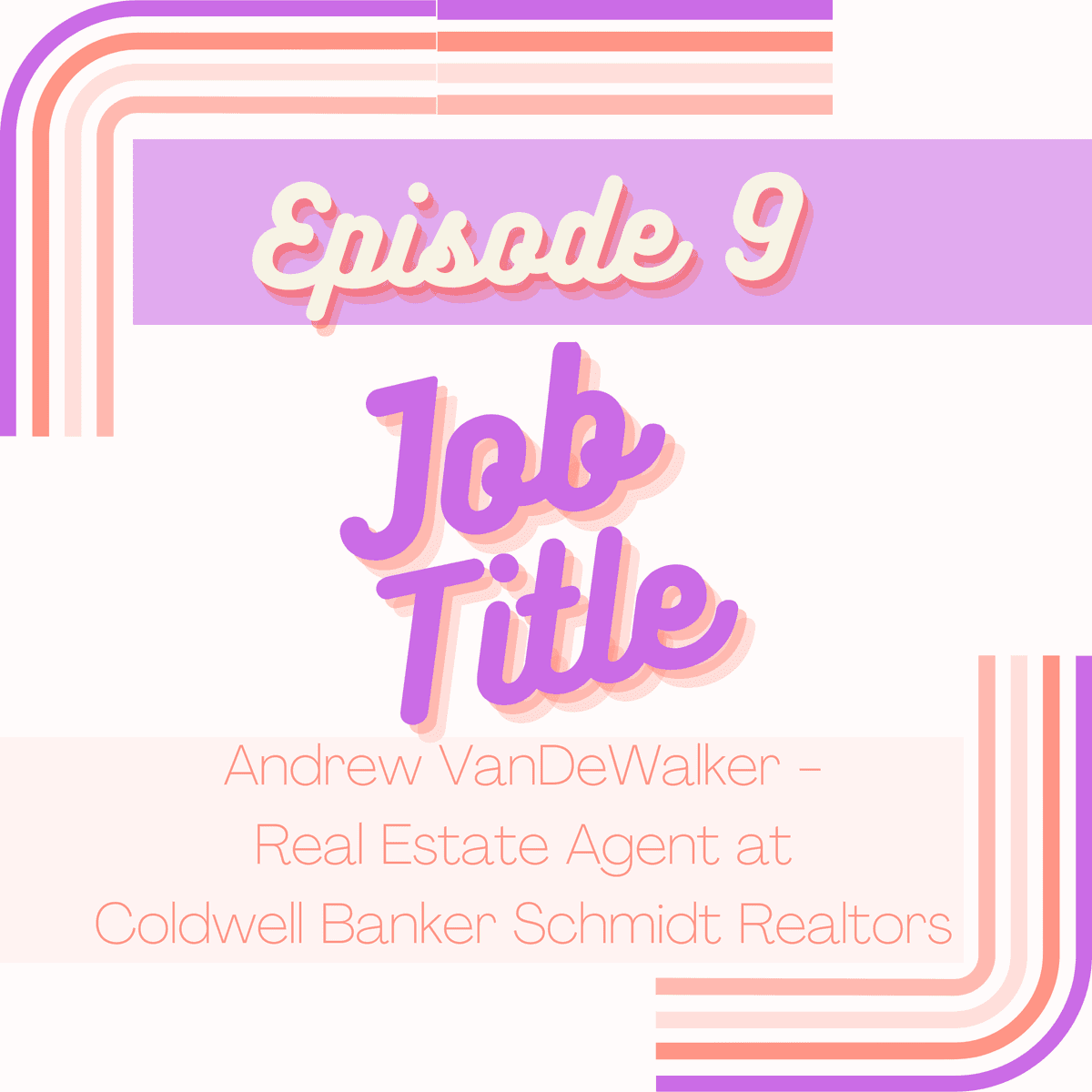 Andrew VanDeWalker - Real Estate Agent at Coldwell Banker Schmidt Realtors - Job Title cover