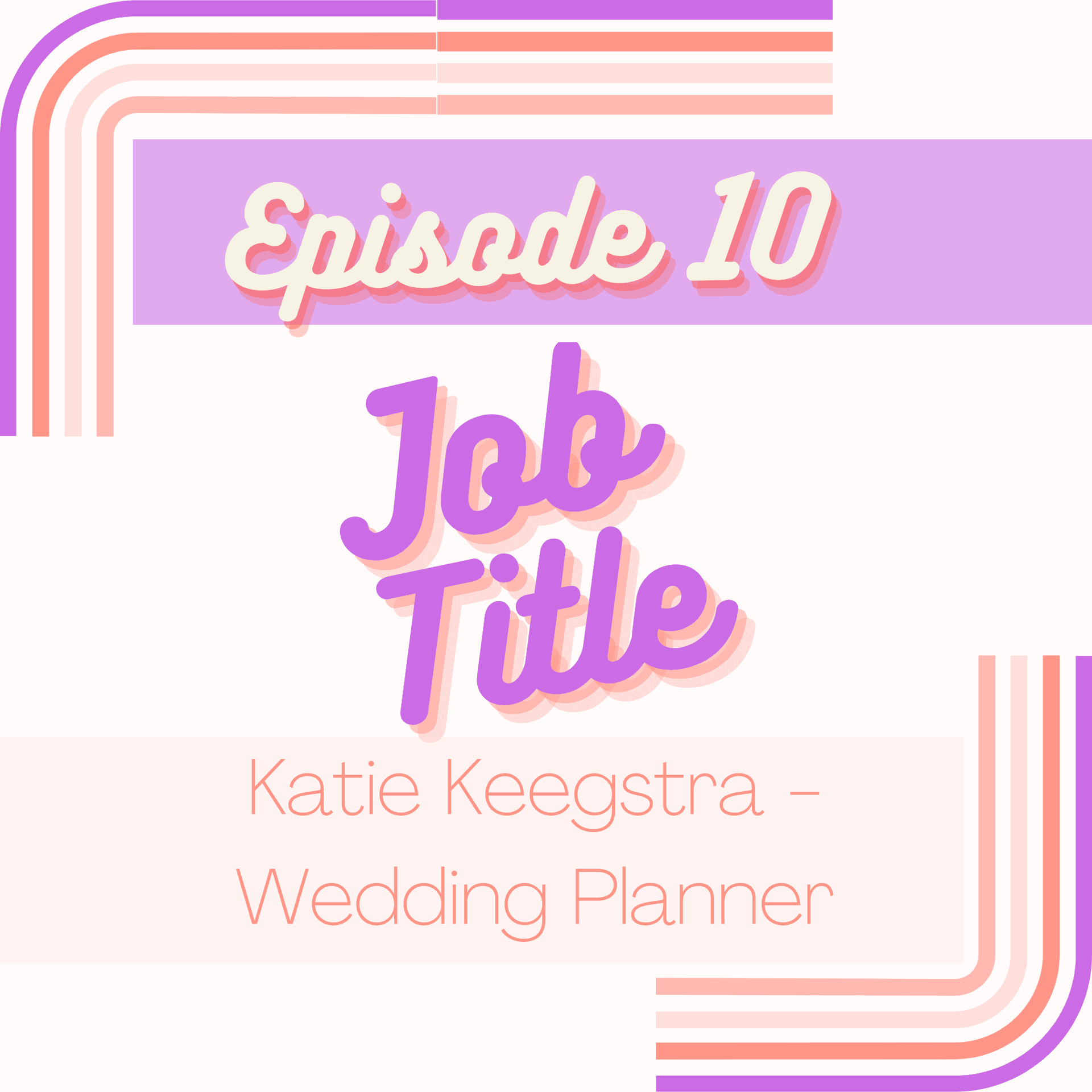 Katie Keegstra - Wedding Planner - Job Title cover