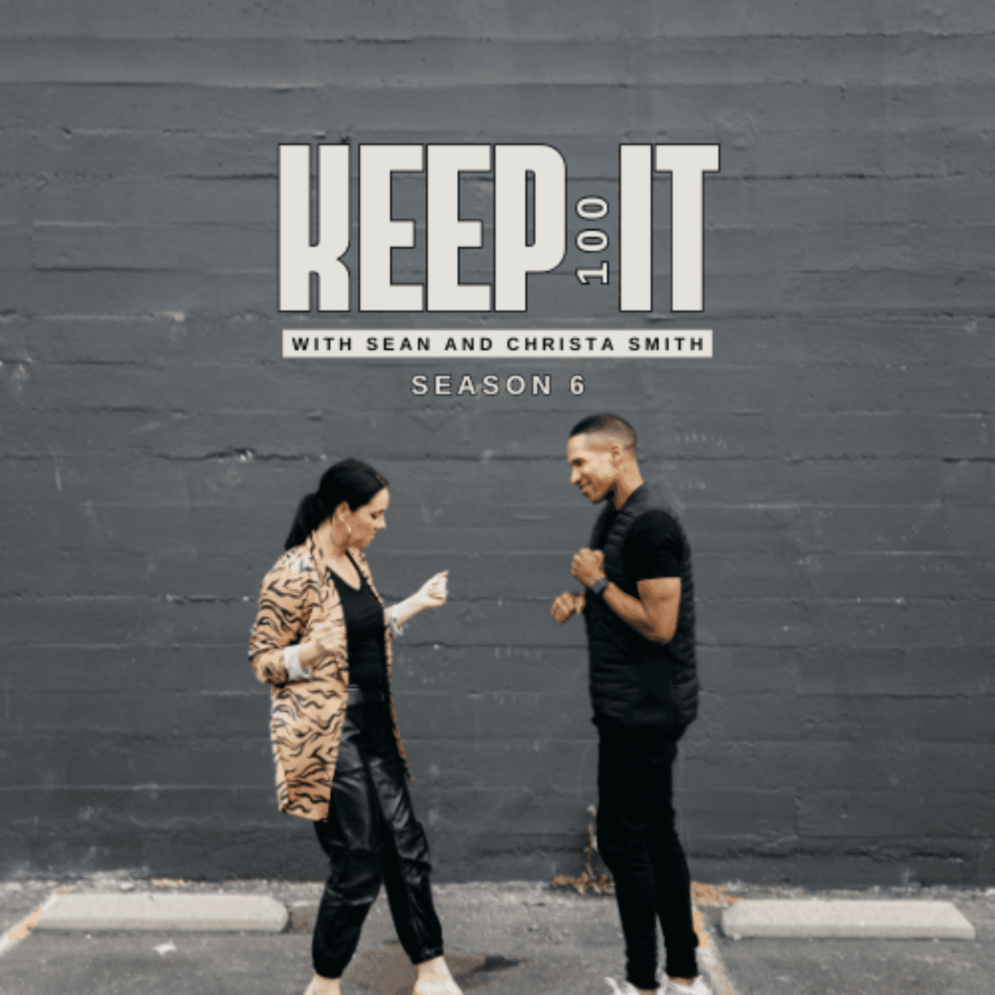 Keep It 100 with Sean & Christa Smith cover