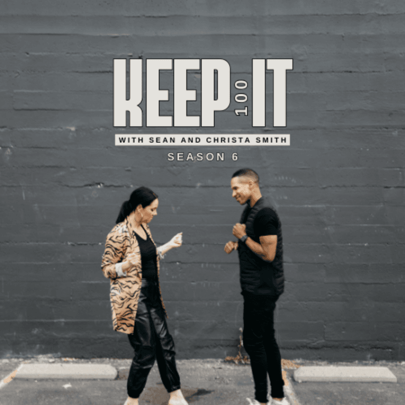 Keep It 100 with Sean & Christa Smith cover