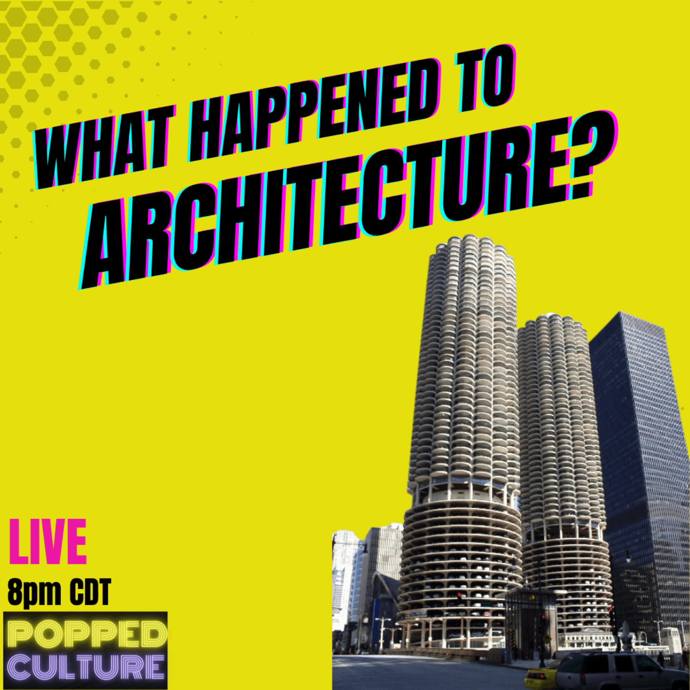 Popped Culture - What Happened to Architecture? - Deprogrammed with Keri Smith cover
