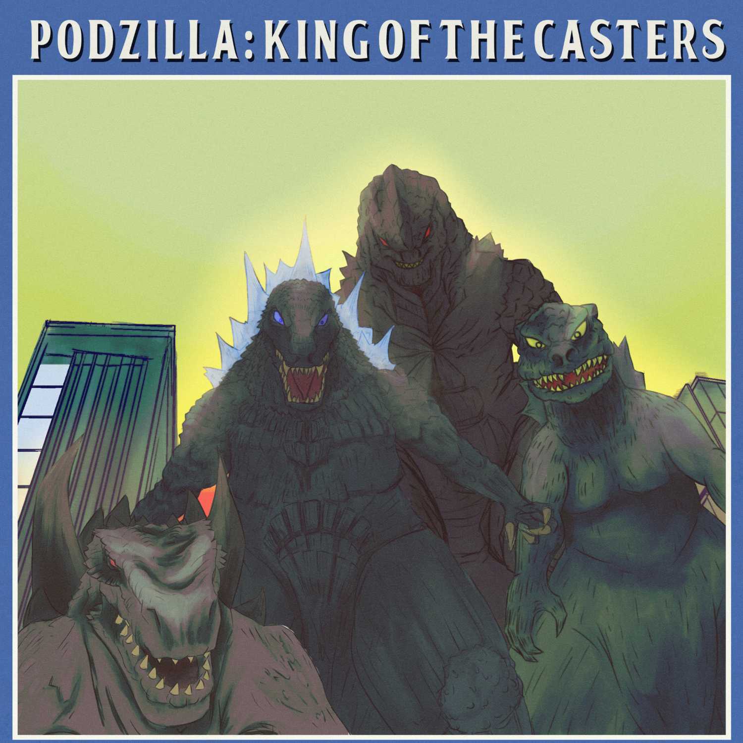 Podzilla: King Of The Casters cover