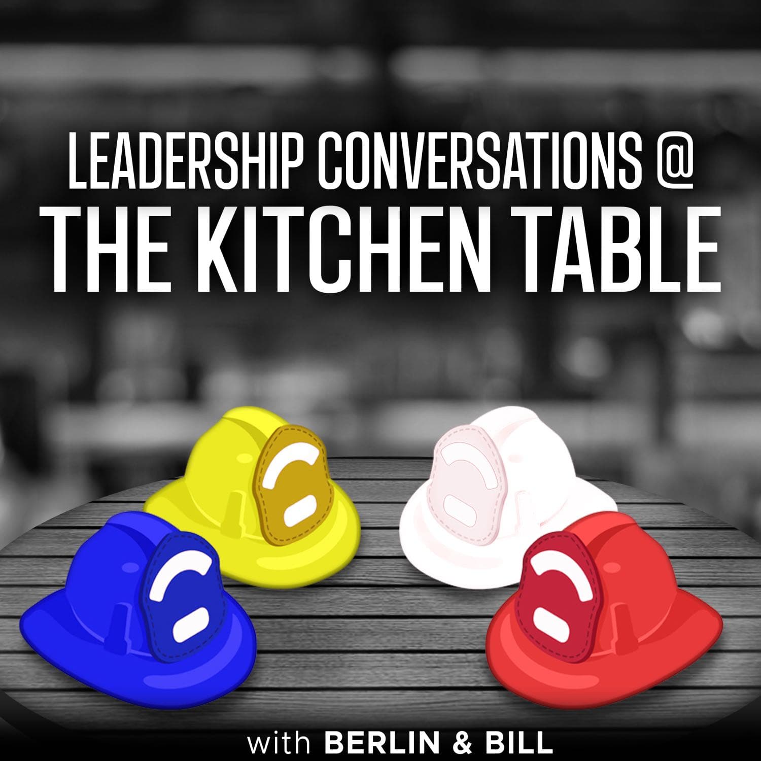 Ep. 61: Dan Shaw, Assistant Chief (ret.) - Command Mindset - Leadership Conversations @ The Kitchen Table cover