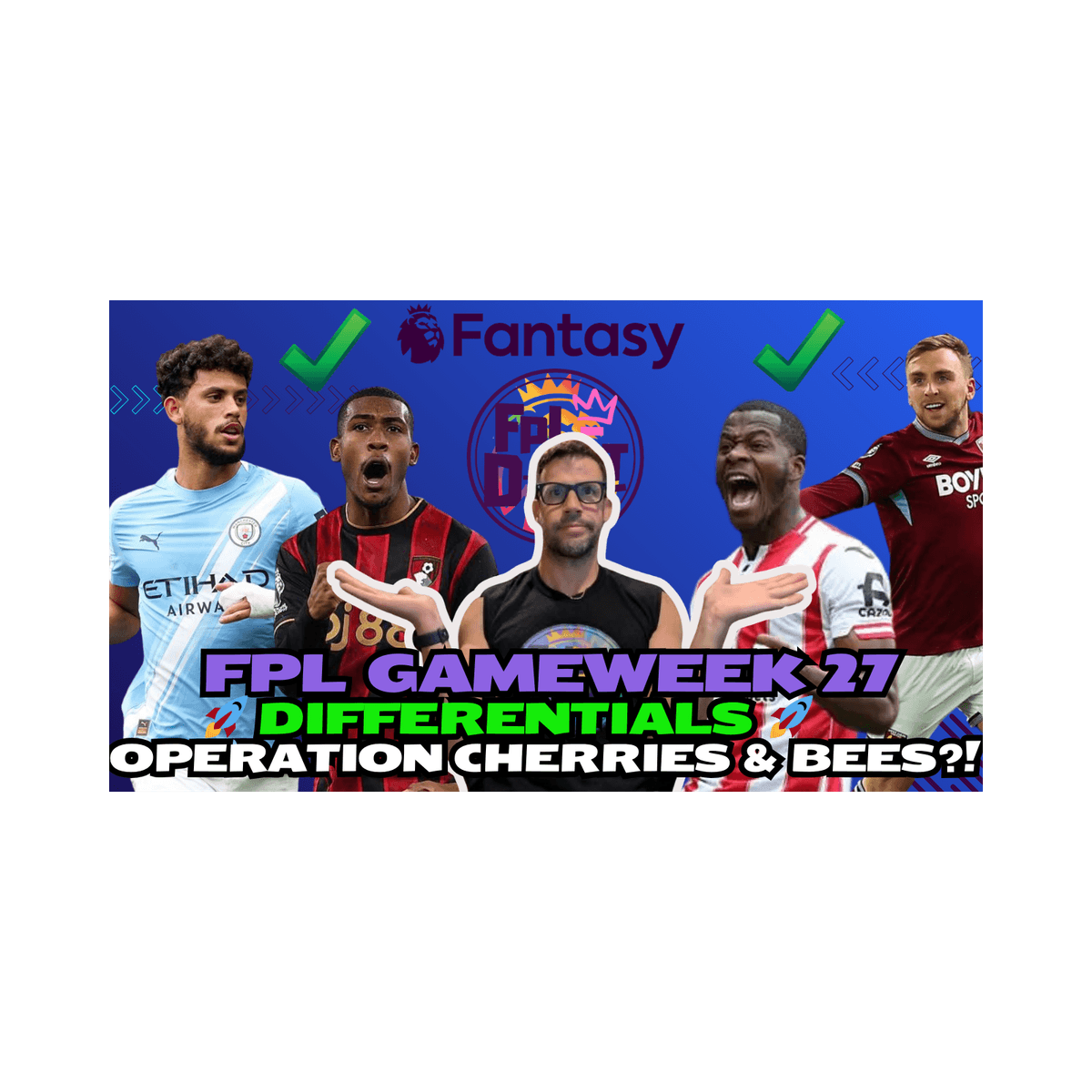 OPERATION CHERRIES & BEES!? 🍒🐝🎲🎰🎉| FPL GW27 DIFFERENTIALS 🚀💎🔥 | Fantasy Premier League Tips 2025/26 - FPLD_Unit cover