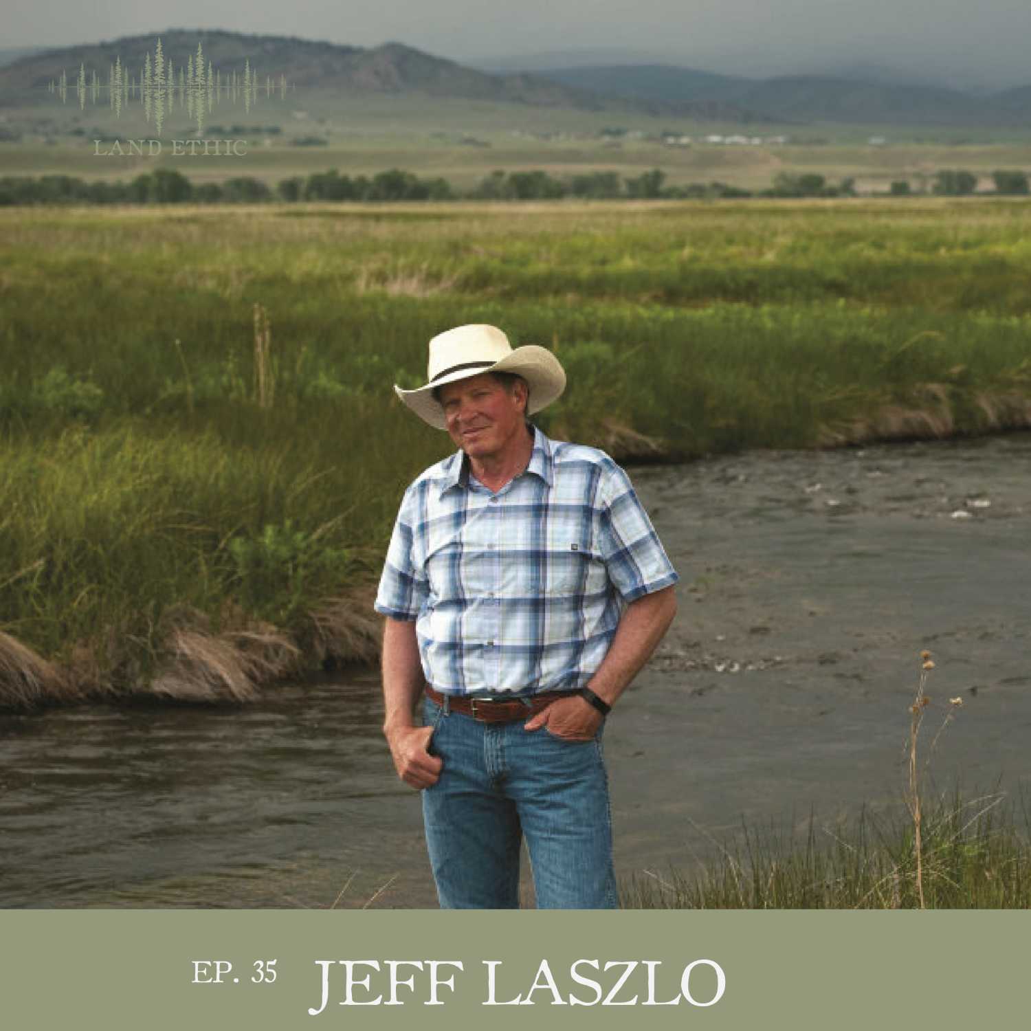 #35 Jeff Laszlo - Land Ethic cover