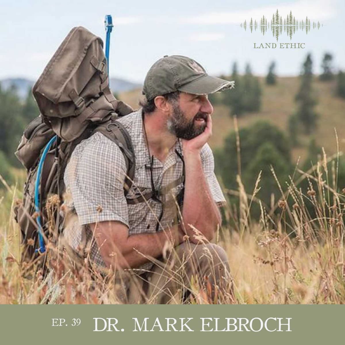 #39 Dr. Mark Elbroch - Land Ethic cover