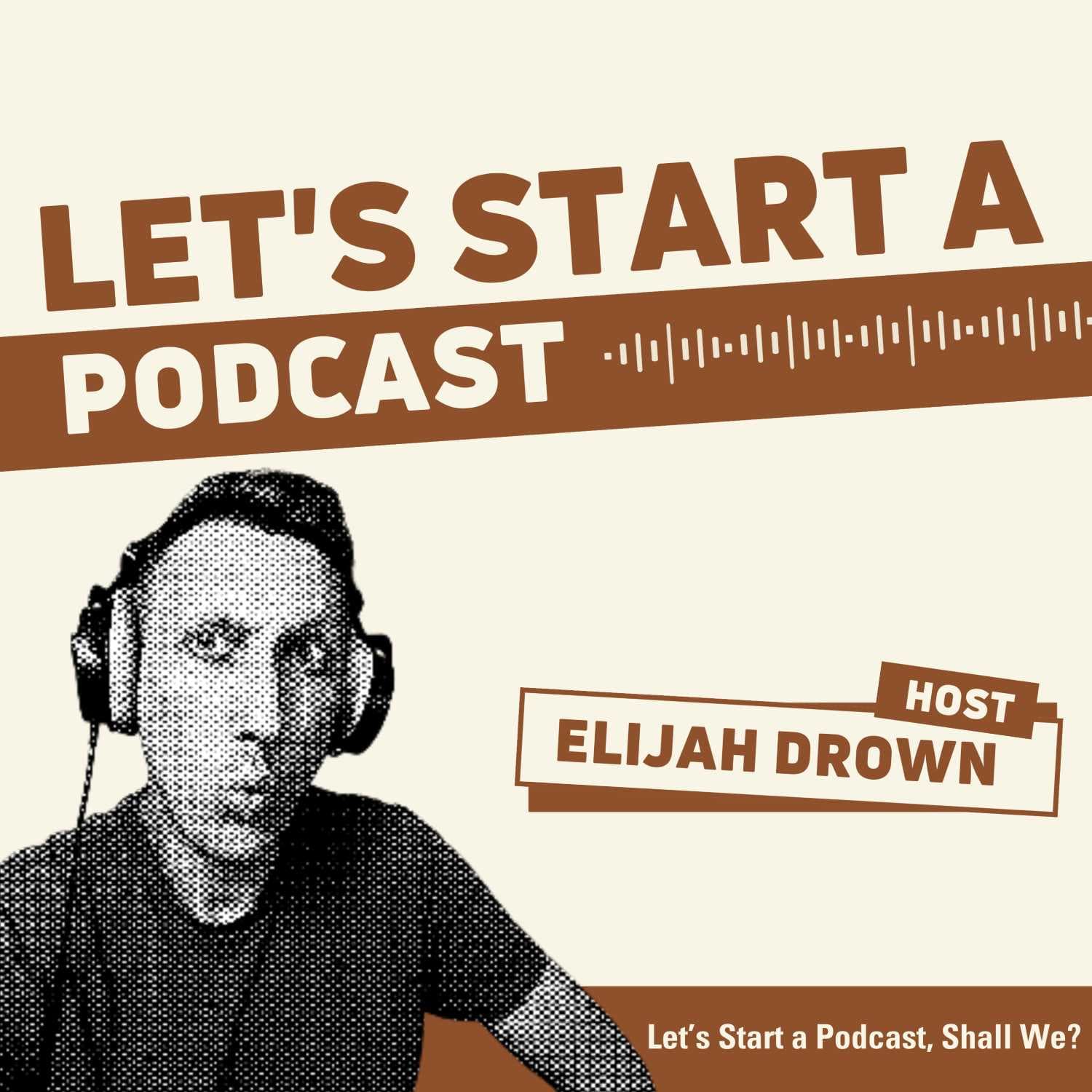 Trailer | Let's Start a Podcast - Let's Start a Podcast! cover