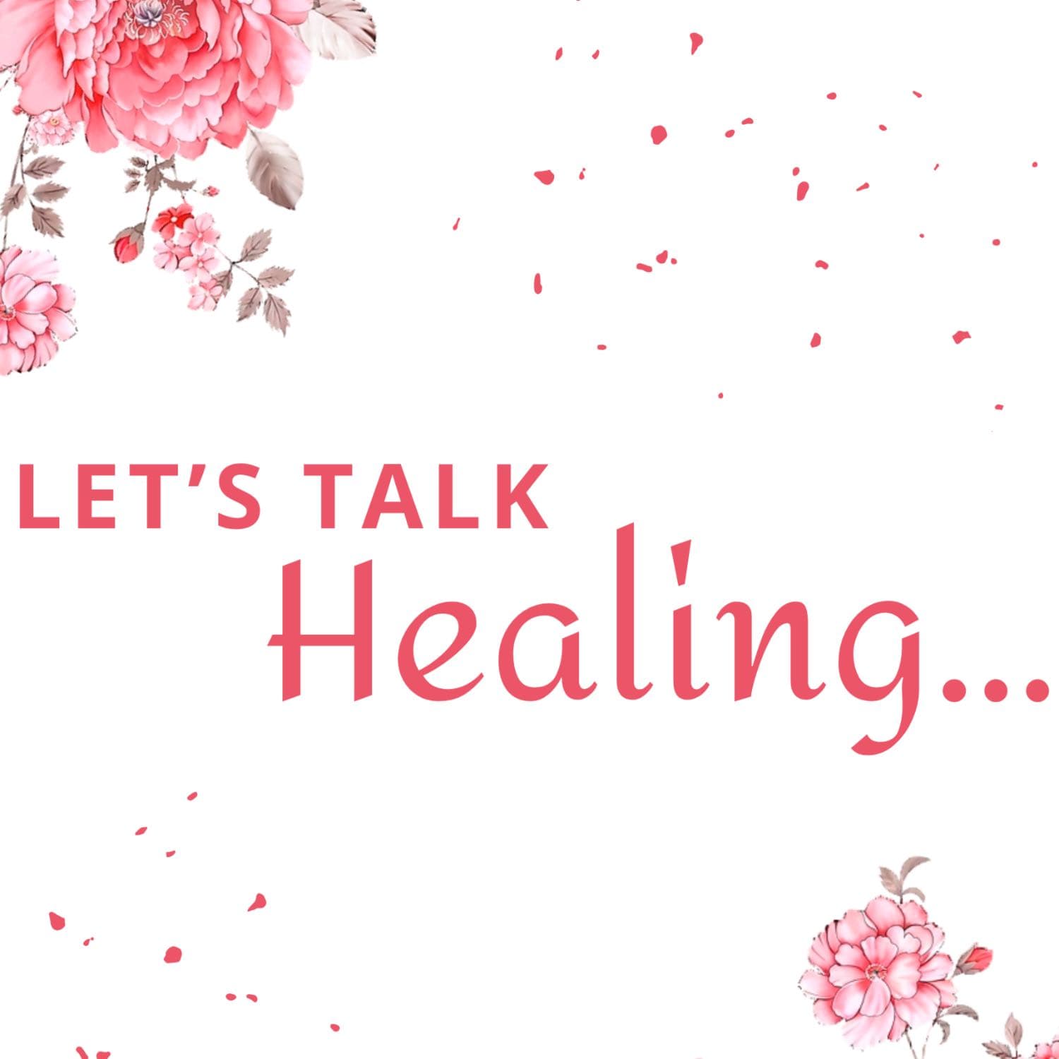 Let’s Talk Healing cover