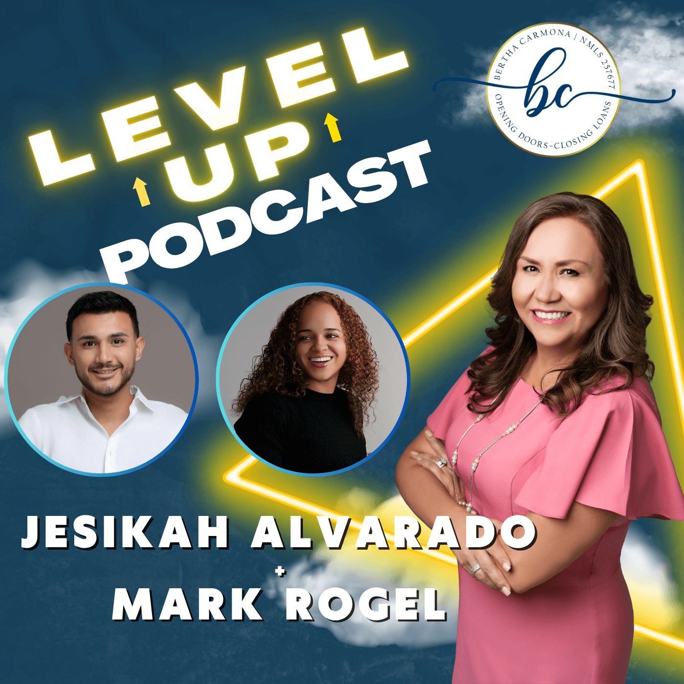 Leveling Up with Jesikah Alvarado & Mark Rogel - Level Up cover