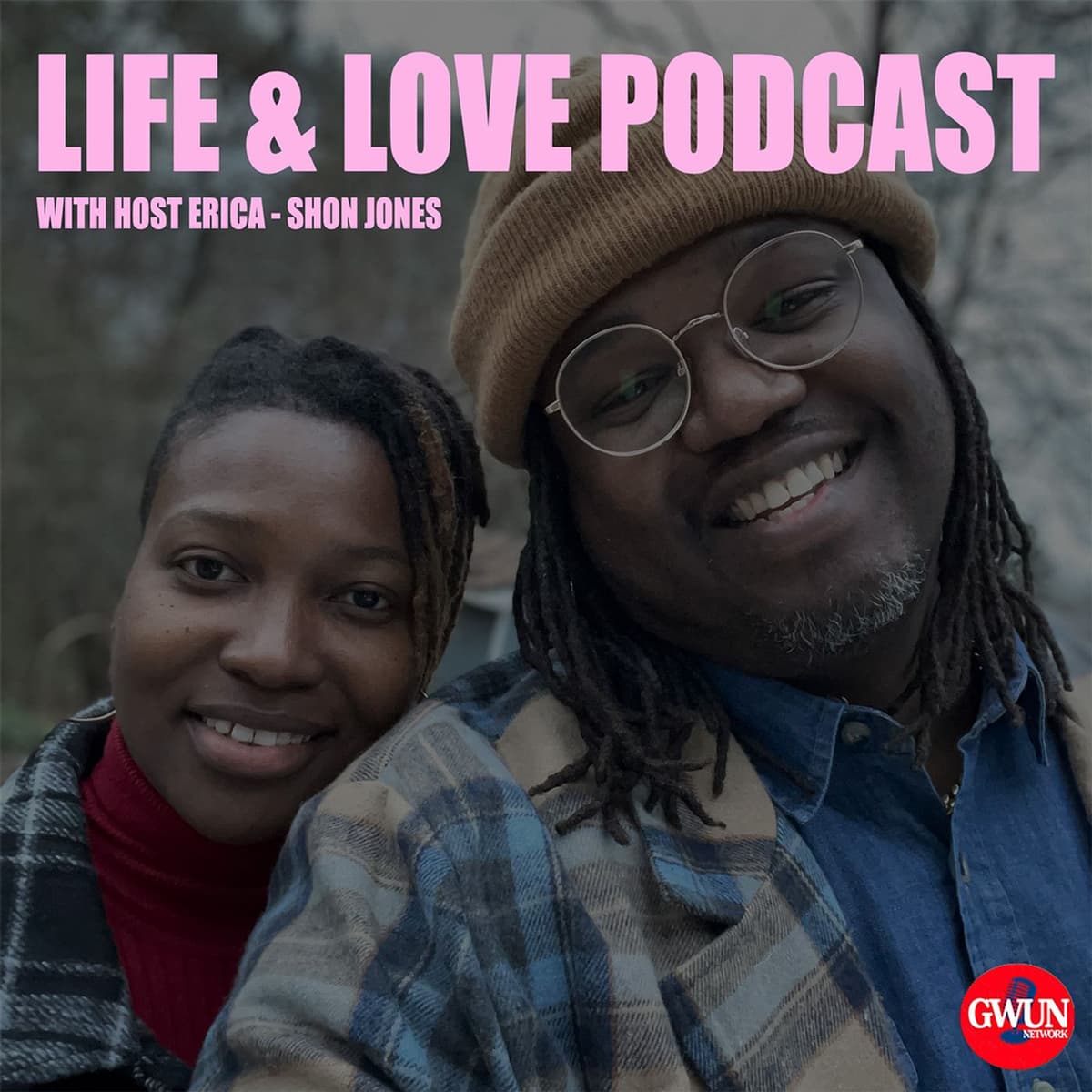 Life and Love Podcast EP 30 - We Got Work To Do - Life and Love Podcast cover