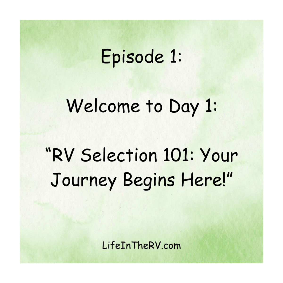 RV Selection 101: Your Journey Begins Here! - RV Sound Bites: Full-Time RV Living for Beginners cover