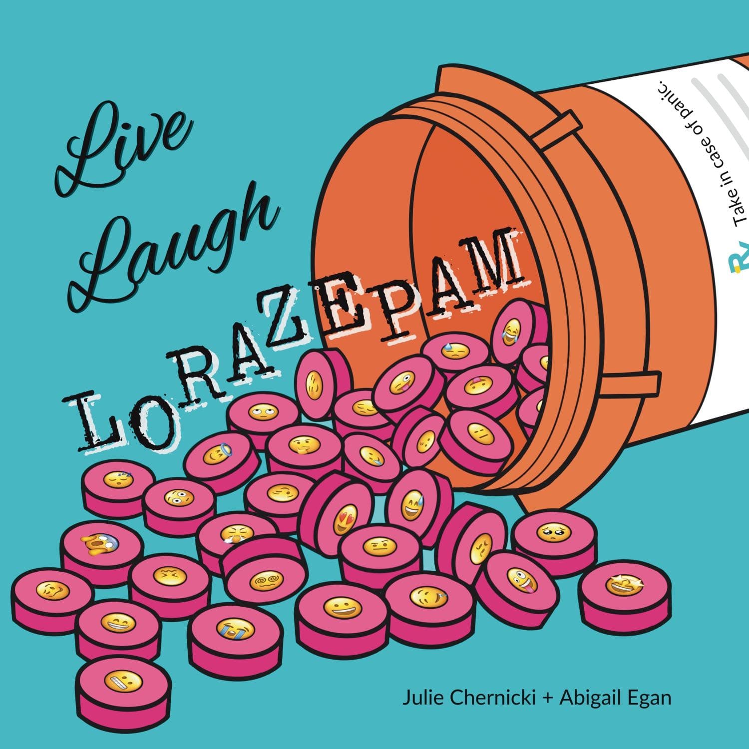 Live Laugh Lorazepam cover
