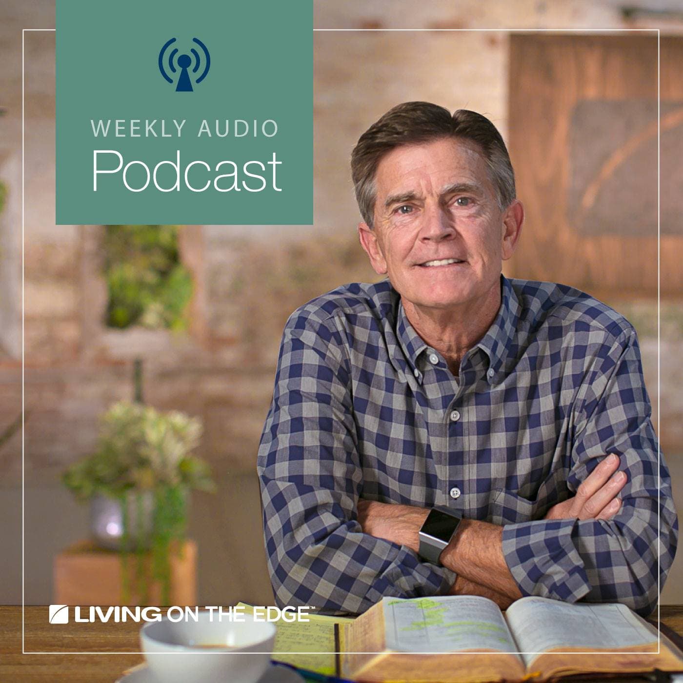 Living on the Edge with Chip Ingram Weekend Podcast cover